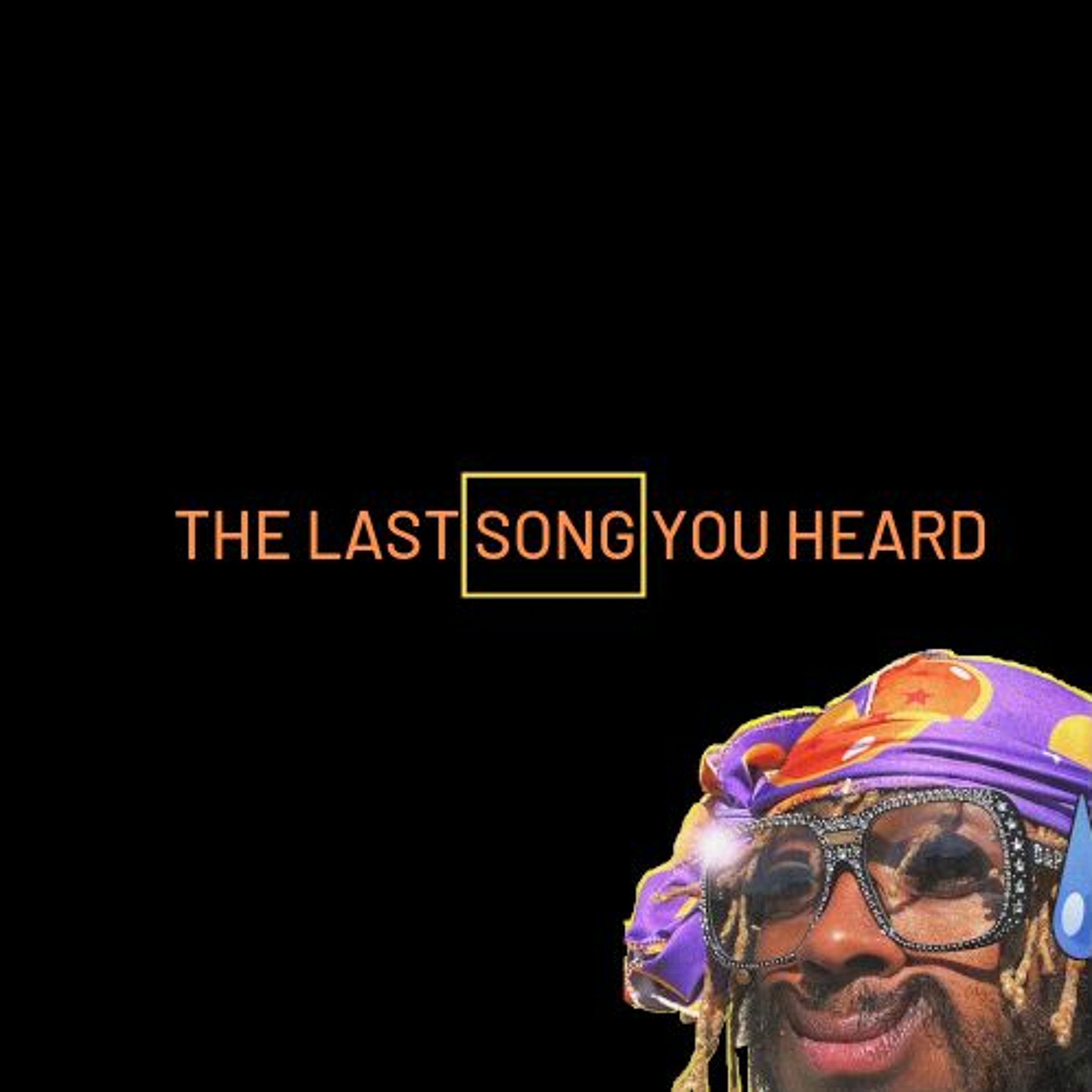 The Last Song You Heard