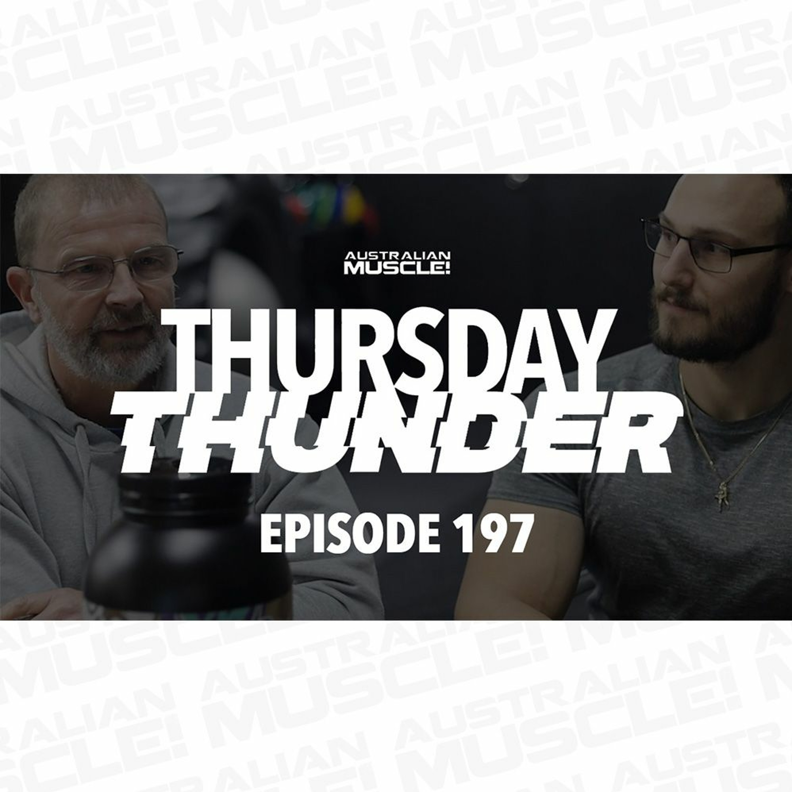 Thursday Thunder Episode 197 Podcast!