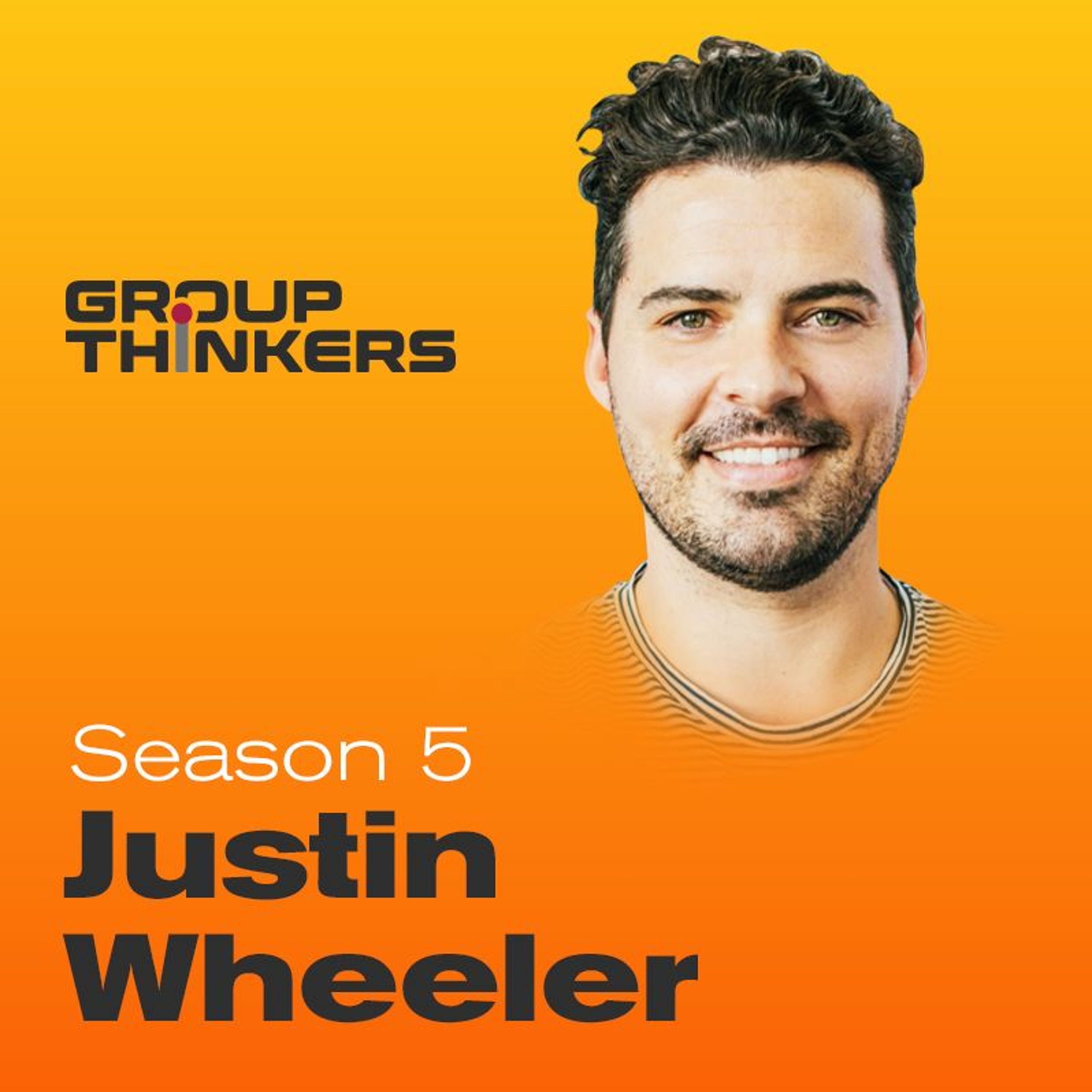 Season 5 - Justin Wheeler thinks about agility in marketing