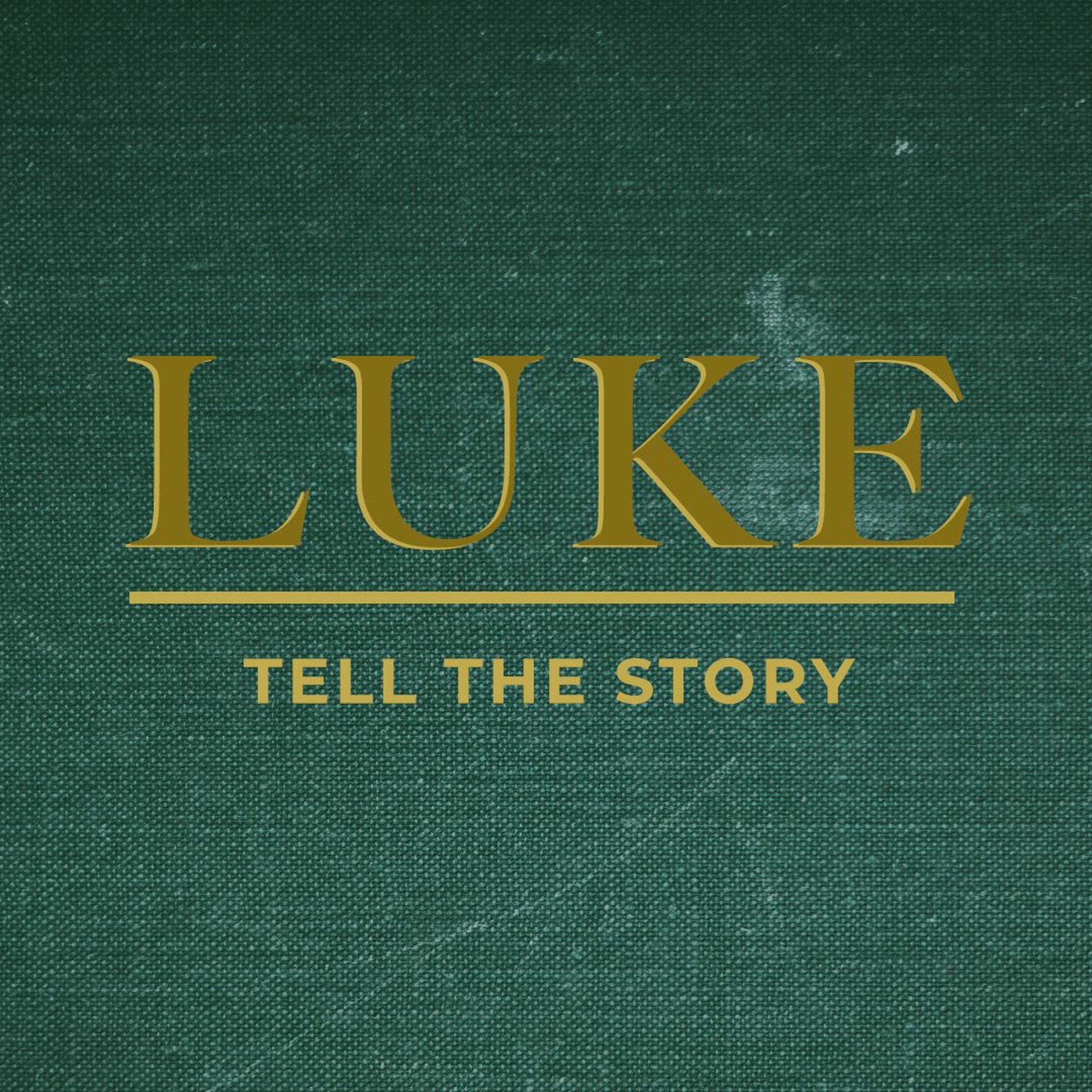 Luke: Into Jerusalem
