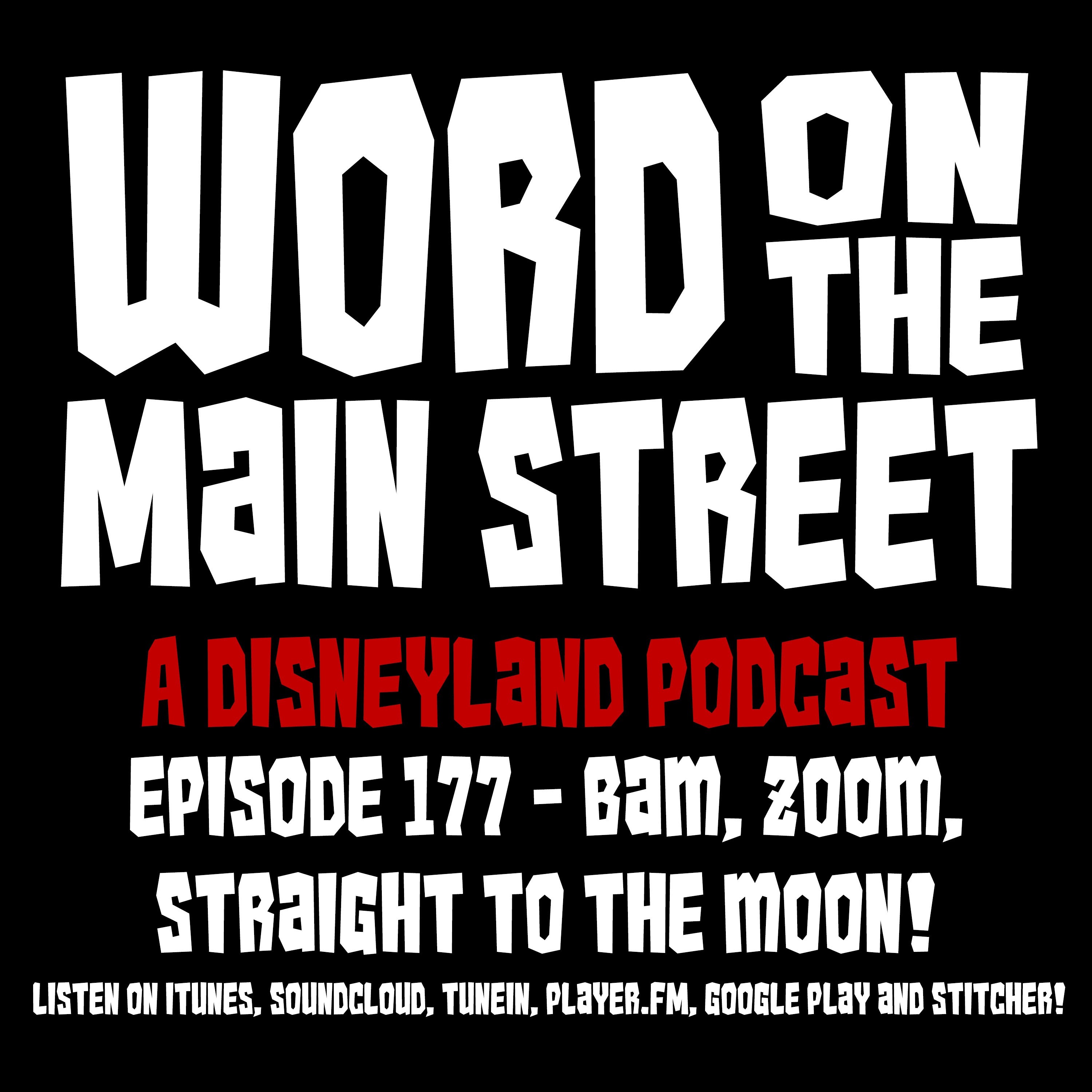 Episode 177 - Bam, Zoom, Straight to the Moon!
