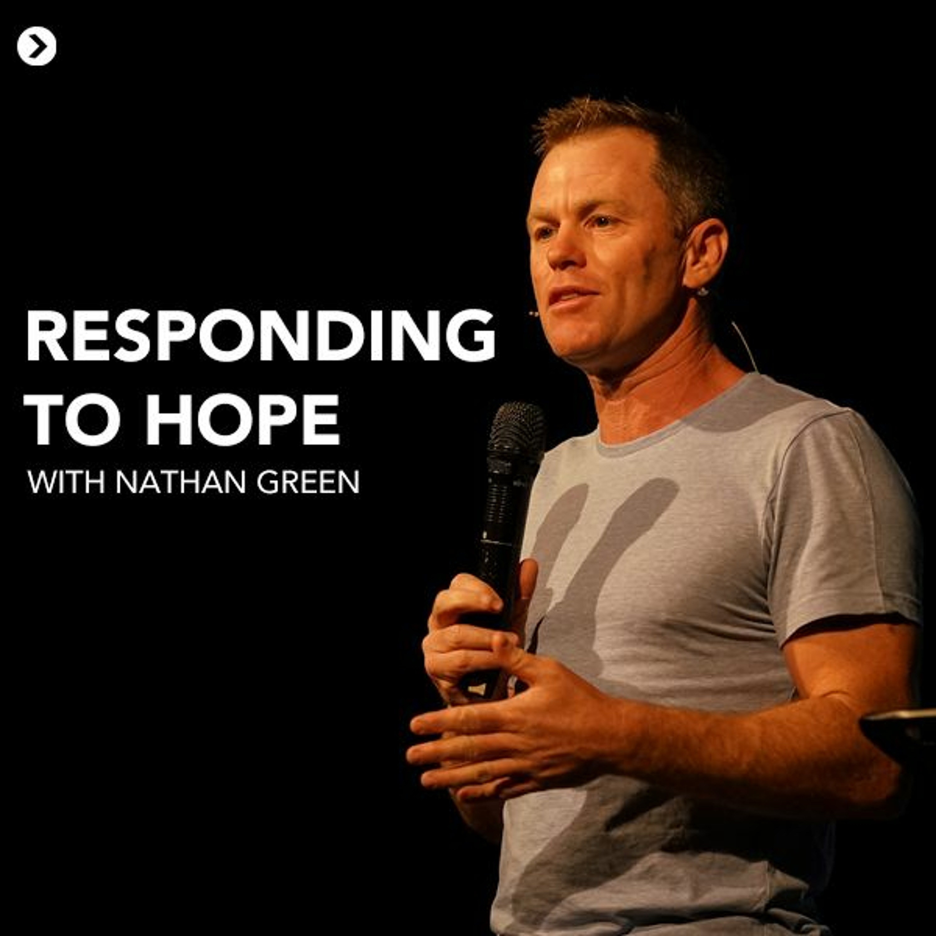 28th February 2021 - Nathan Green - Responding to Hope
