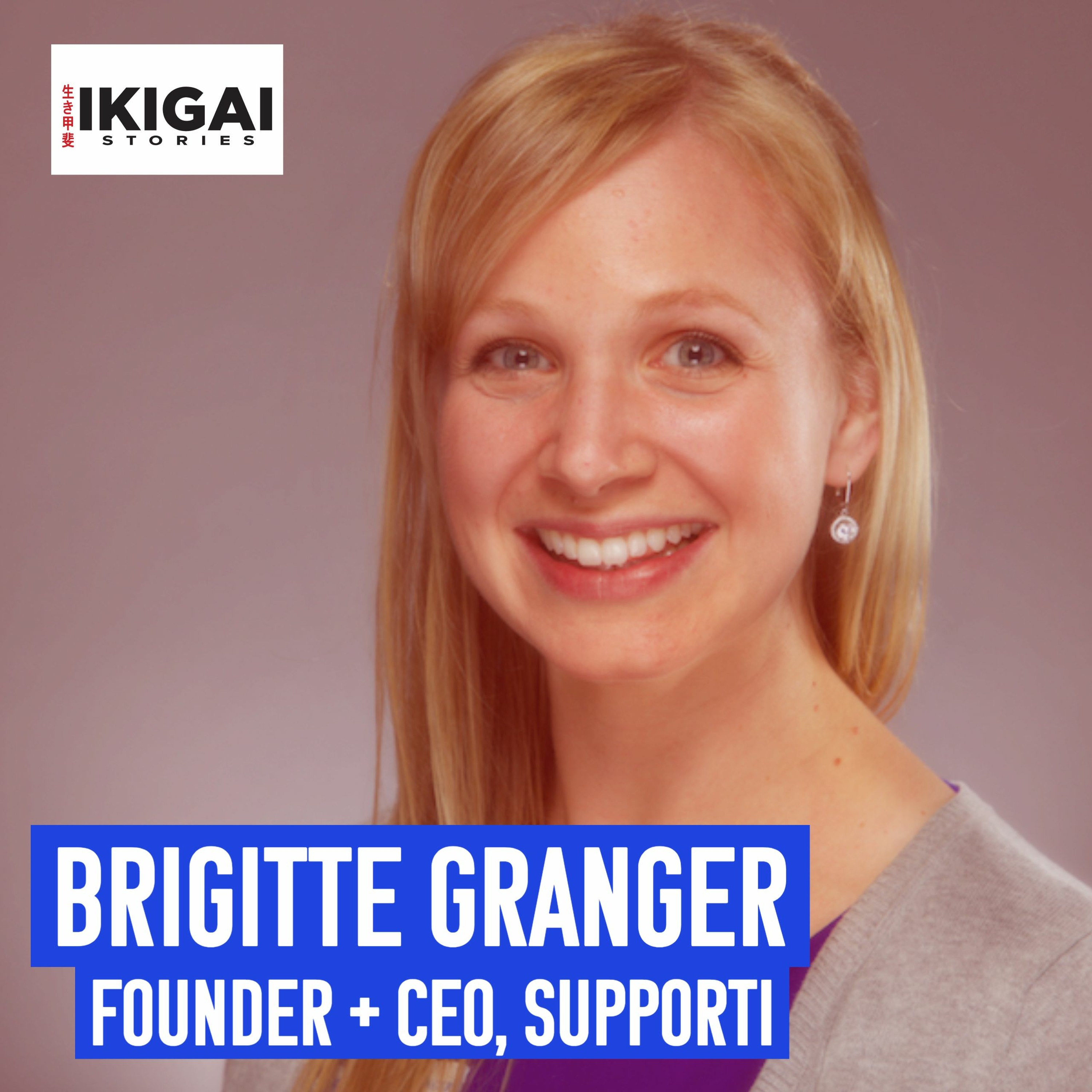 Brigitte Granger, CEO and Founder, Supporti