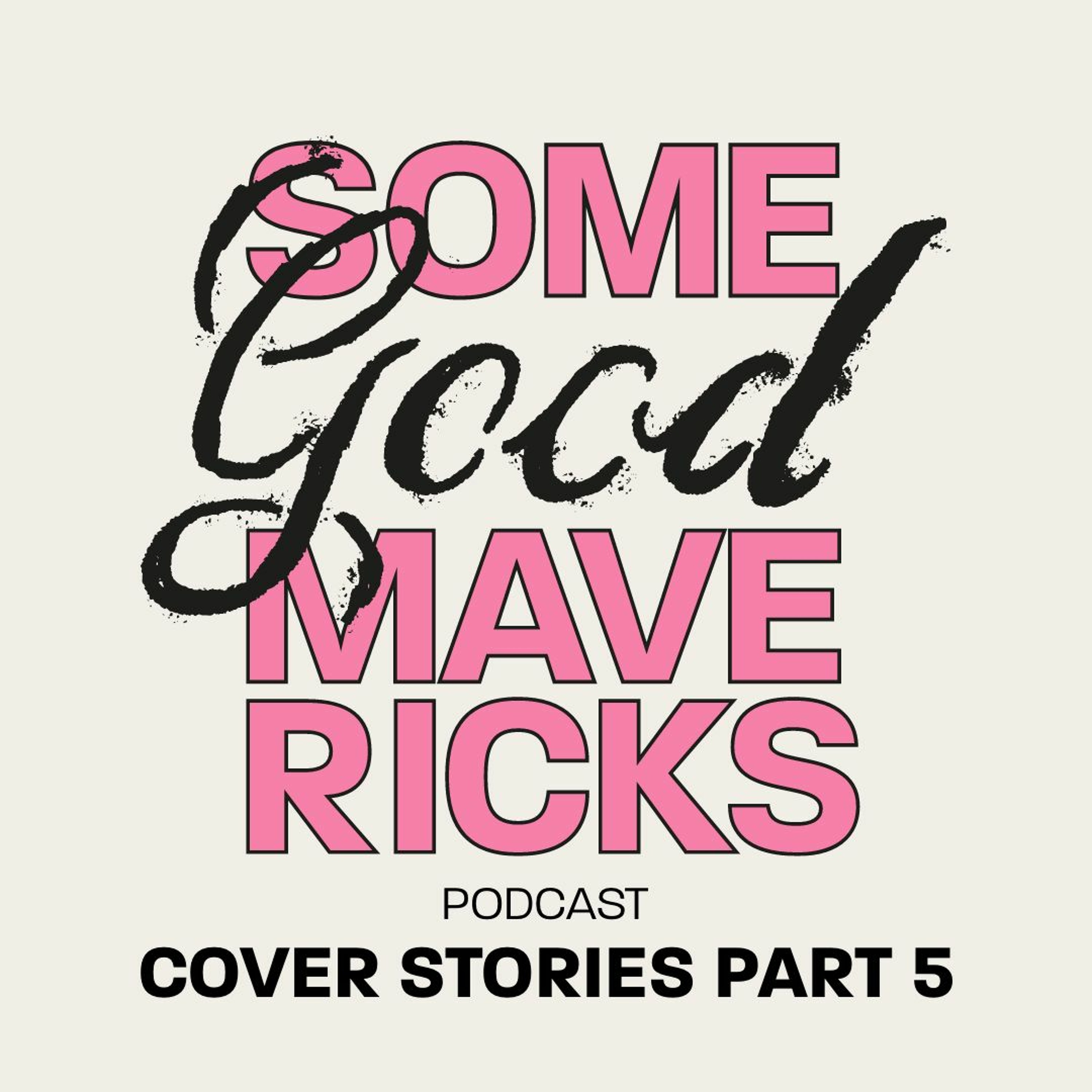 Cover Stories. Pt 5. Stories About Songs.