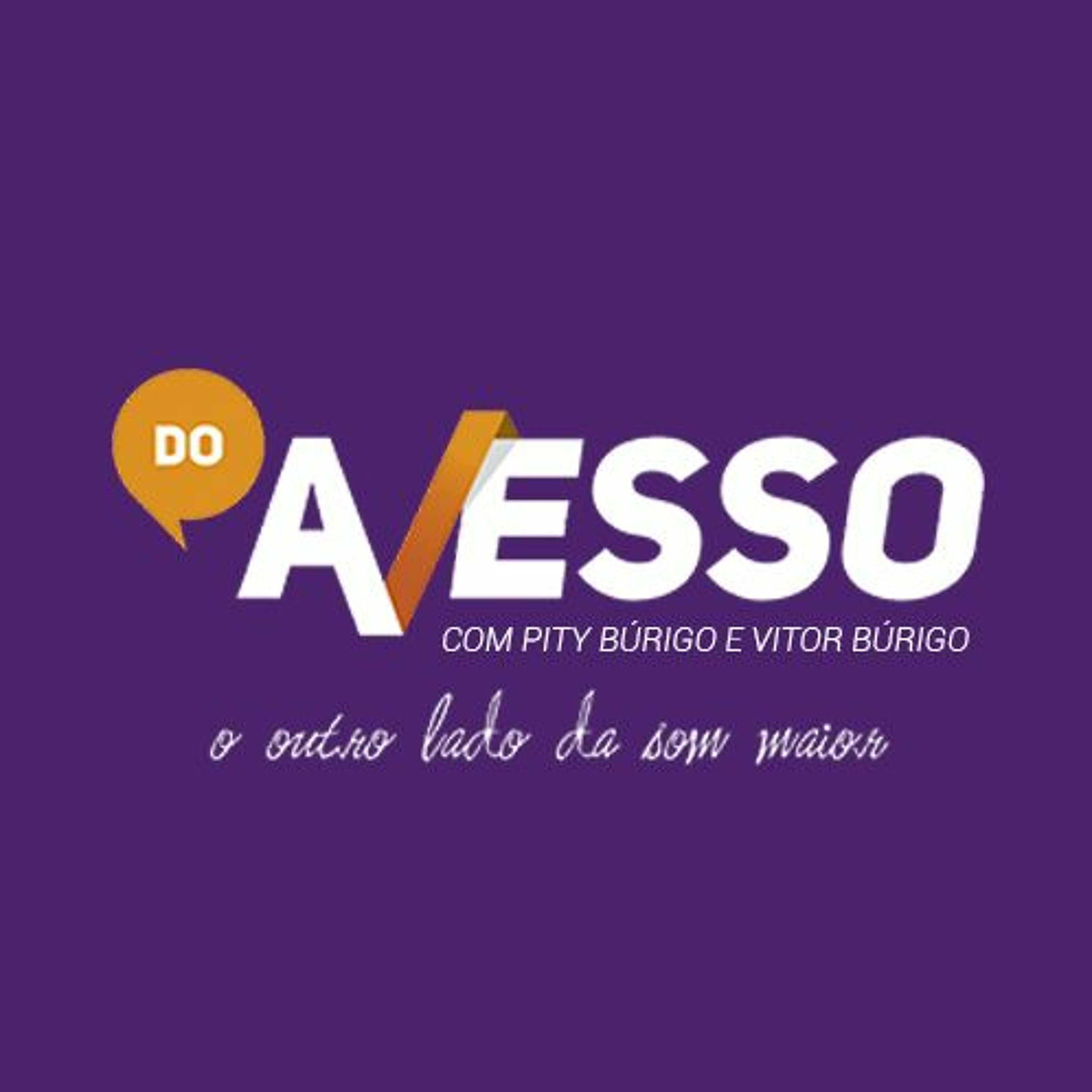 DO AVESSO - Pai Ramires - (19/02/2021)