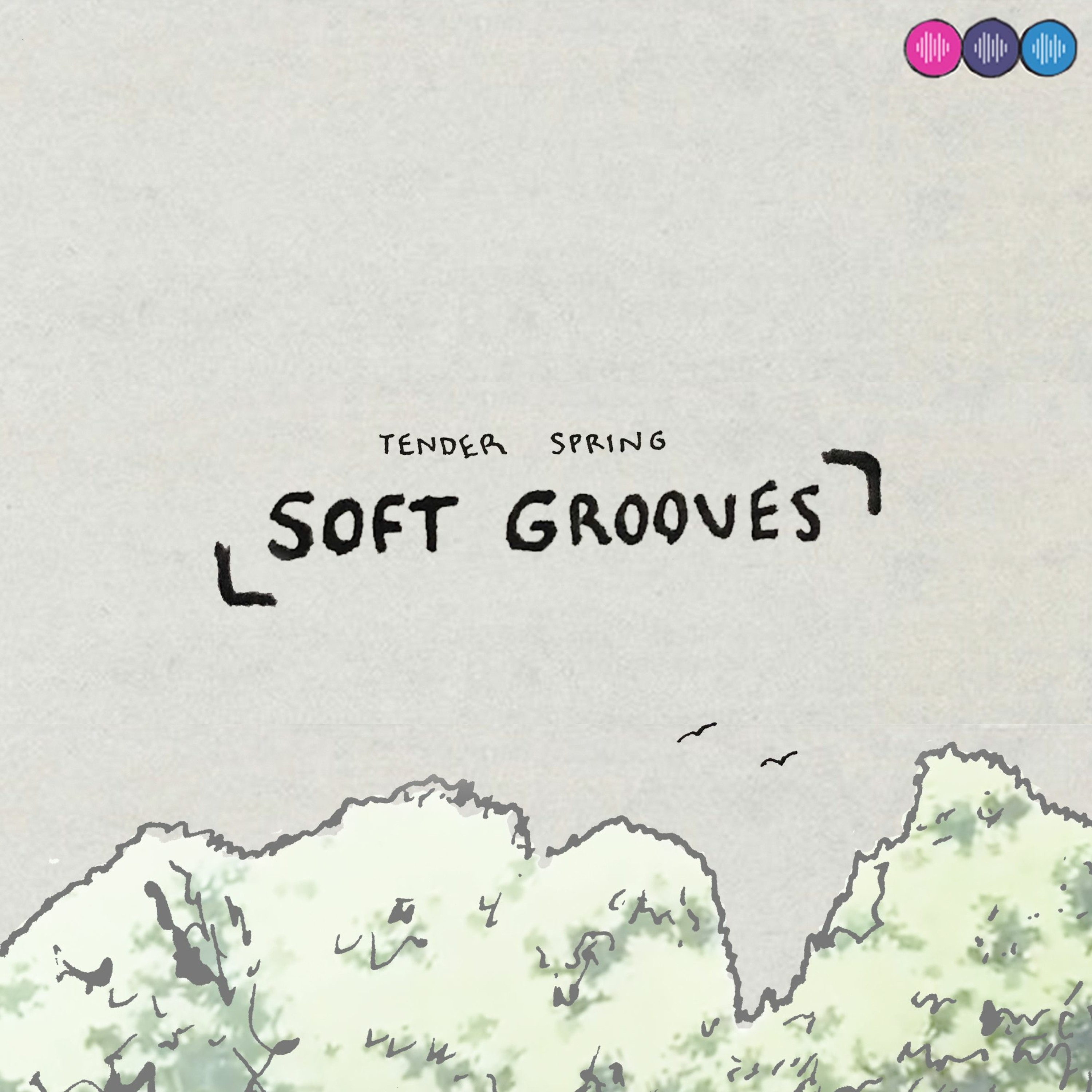 Tender Spring: Soft Grooves