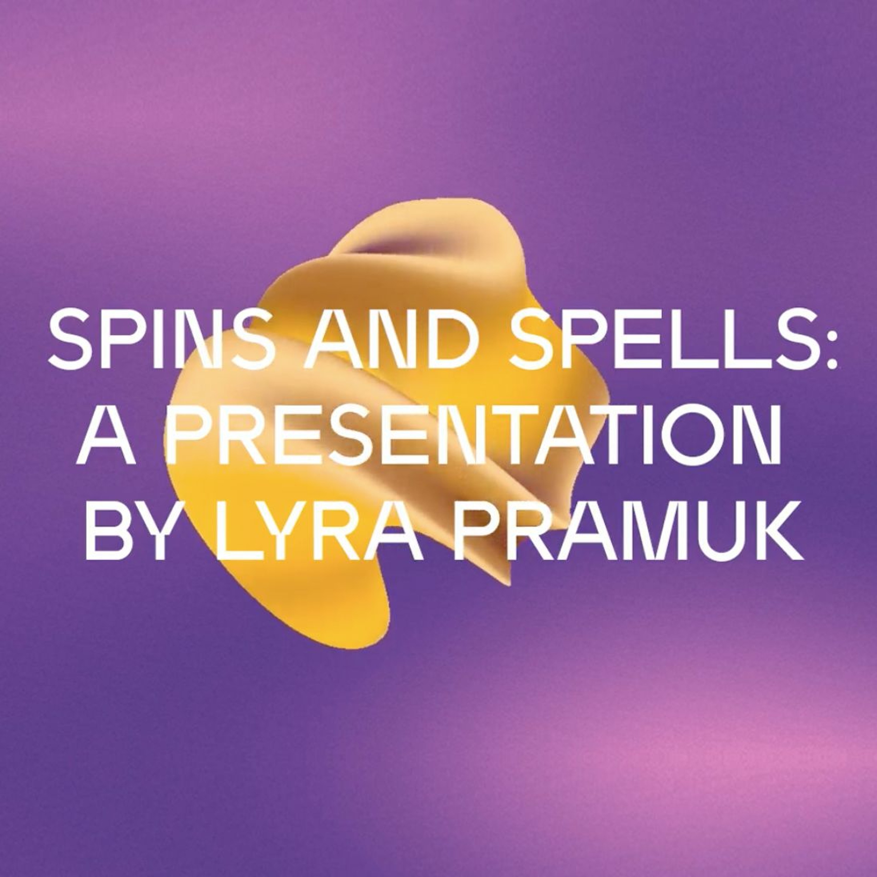 DICE 2019: Spins and Spells with Lyra Pramuk