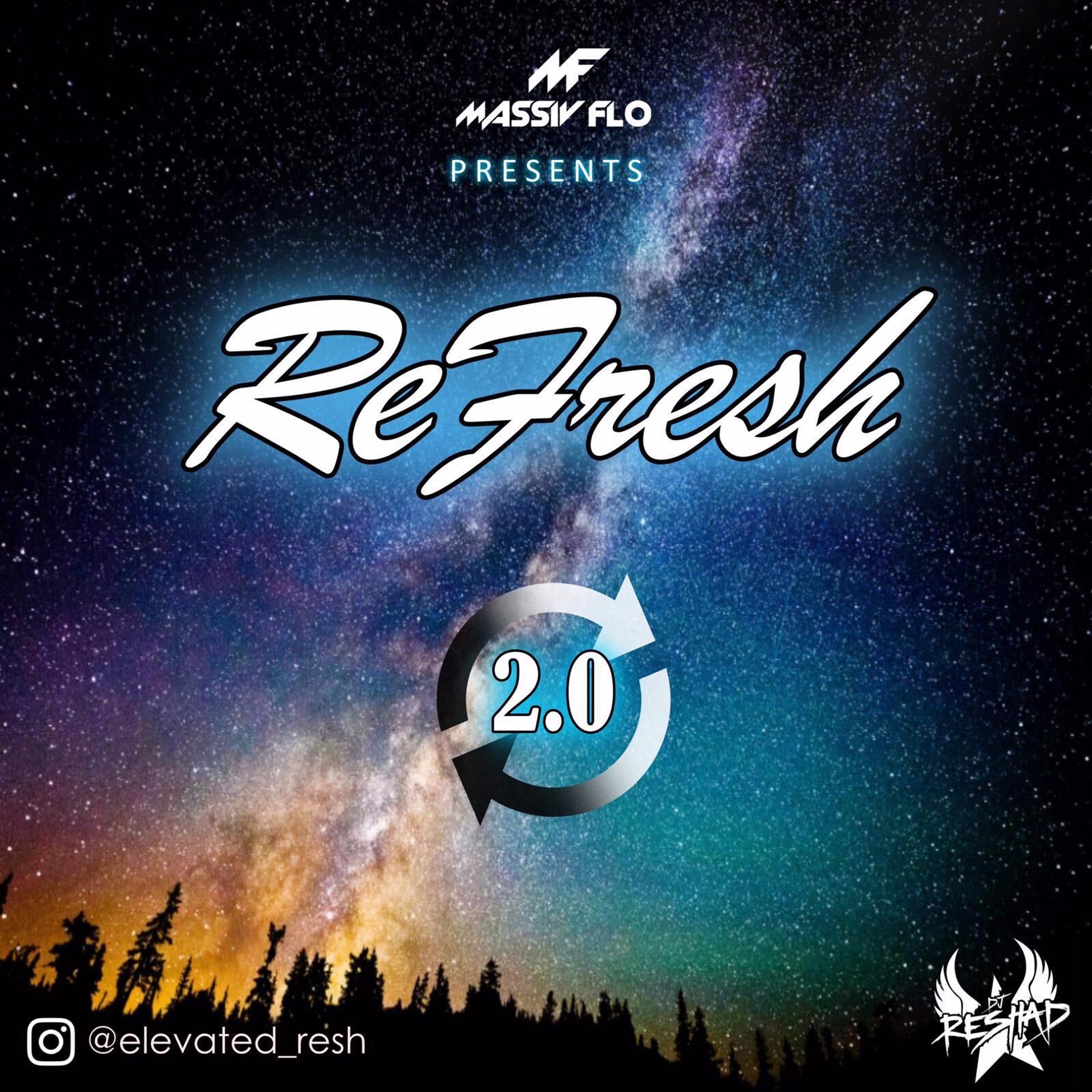 #FLOCAST 23 - Refresh 2.0 Live Mix By Dj Resh #MassivFlo