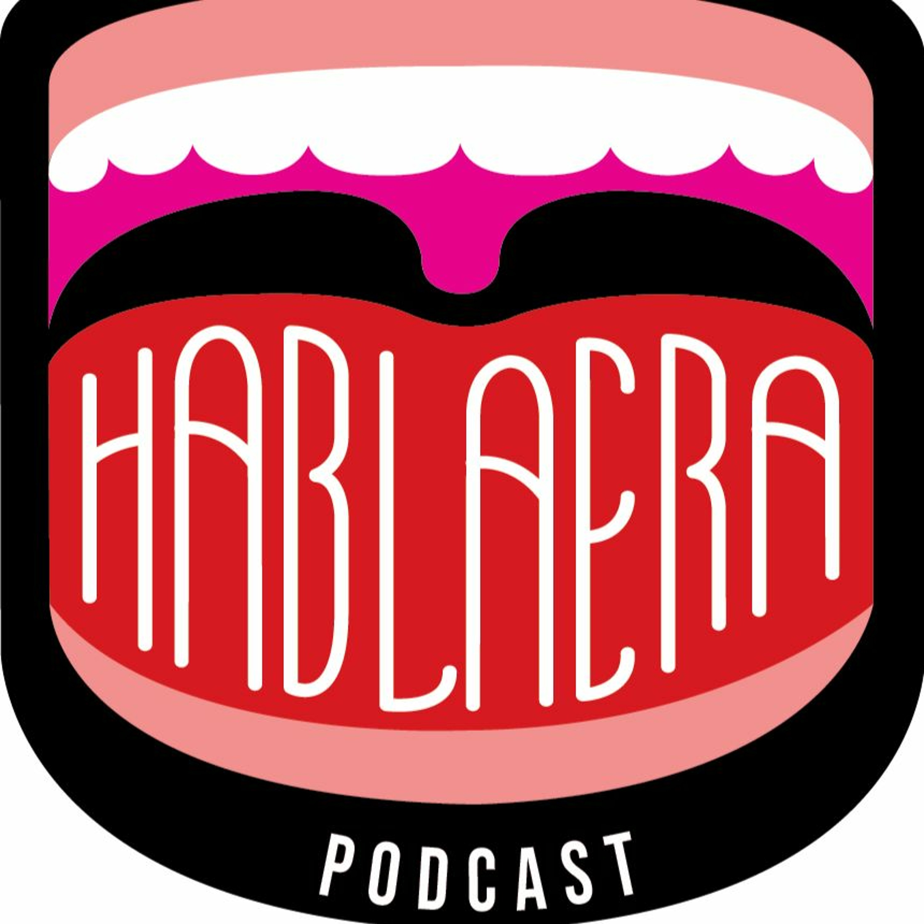 68. Hablaera Podcast - Azote Racista
