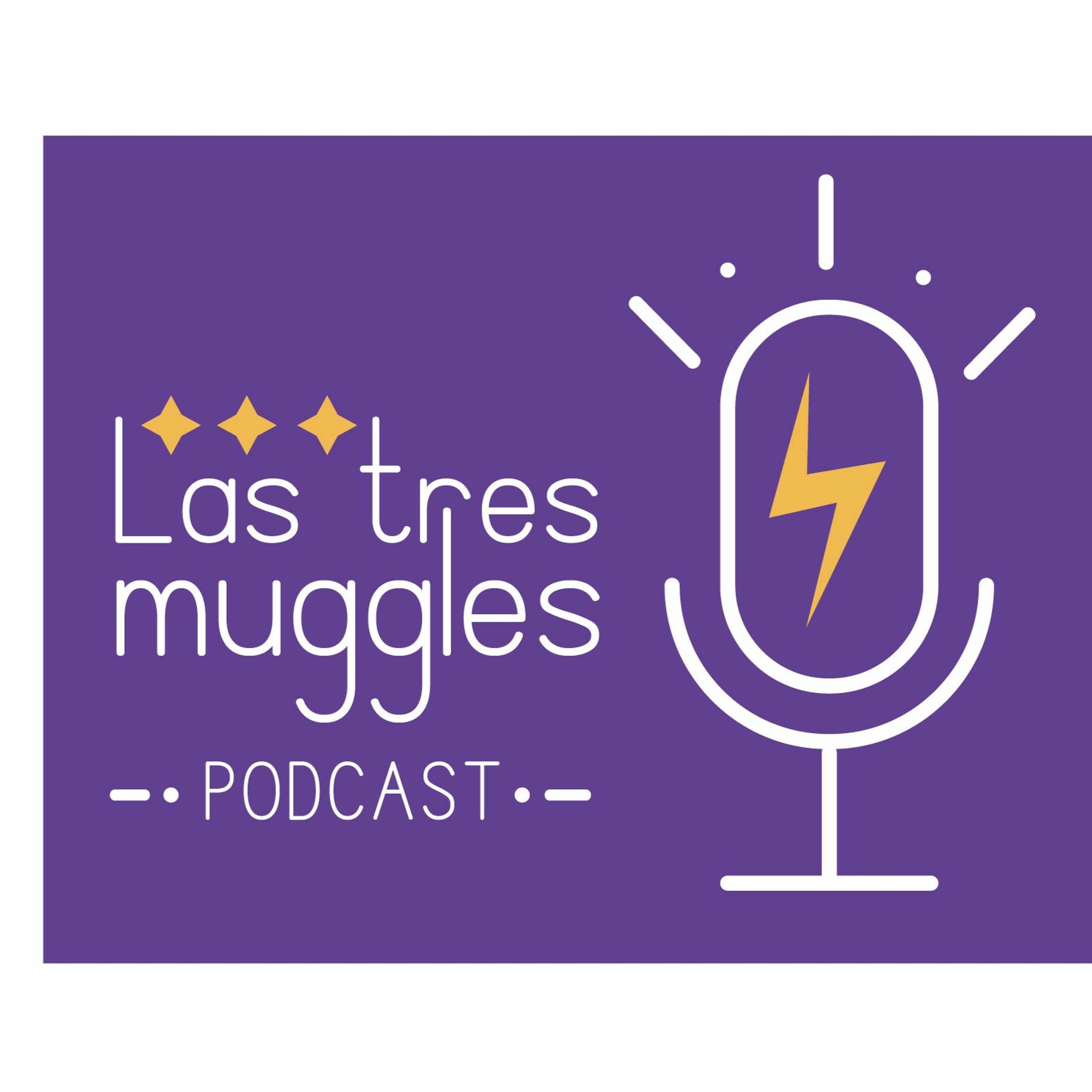 Las tres muggles podcast