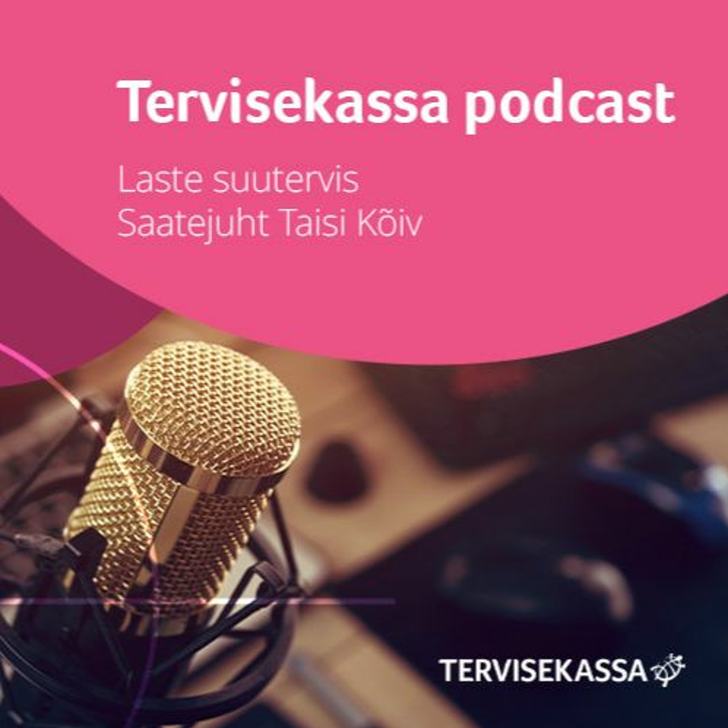#2 – Laste suutervis – Kati Vald, Kristi Aulik ja Merith Sarv