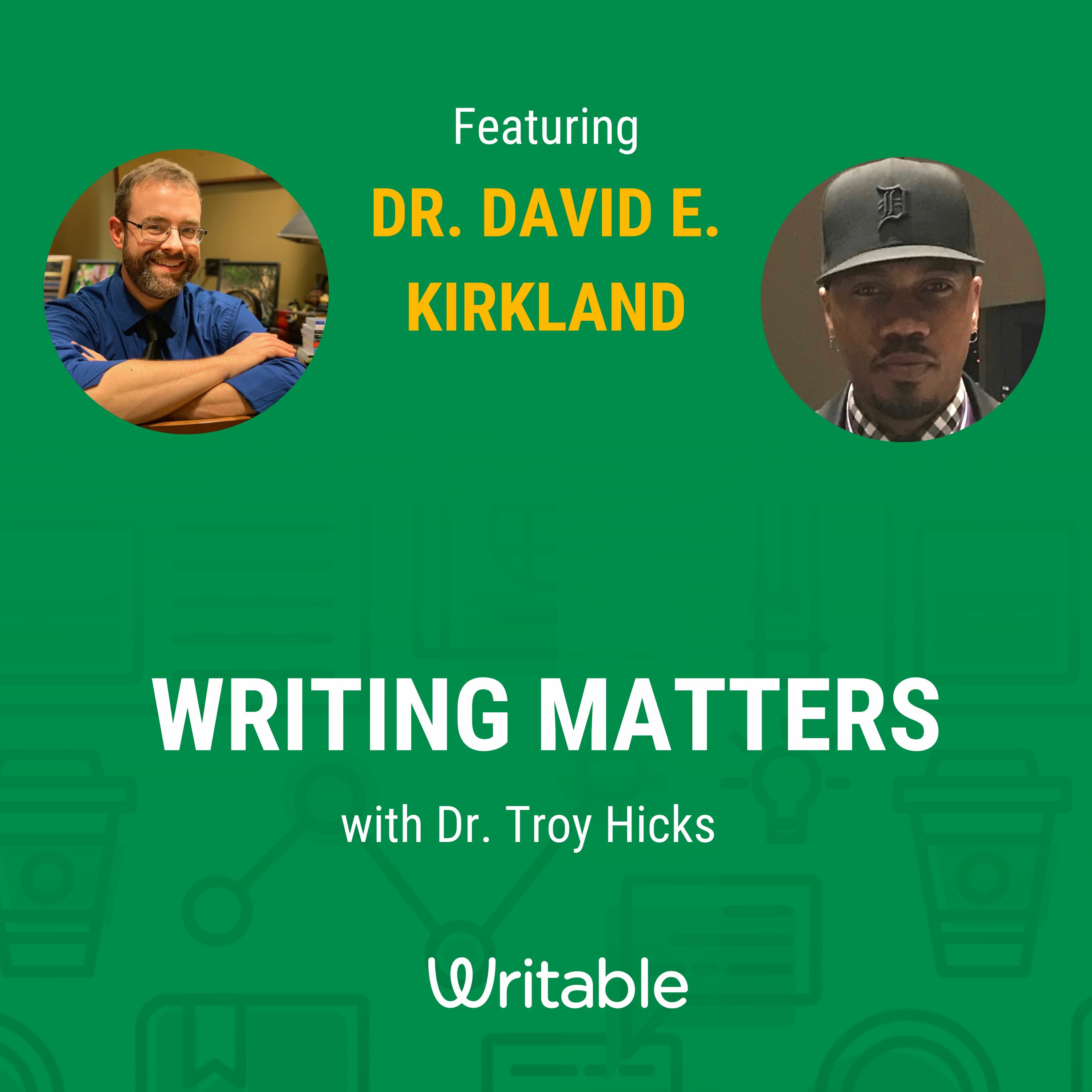 Writing Matters with Dr. Troy Hicks
