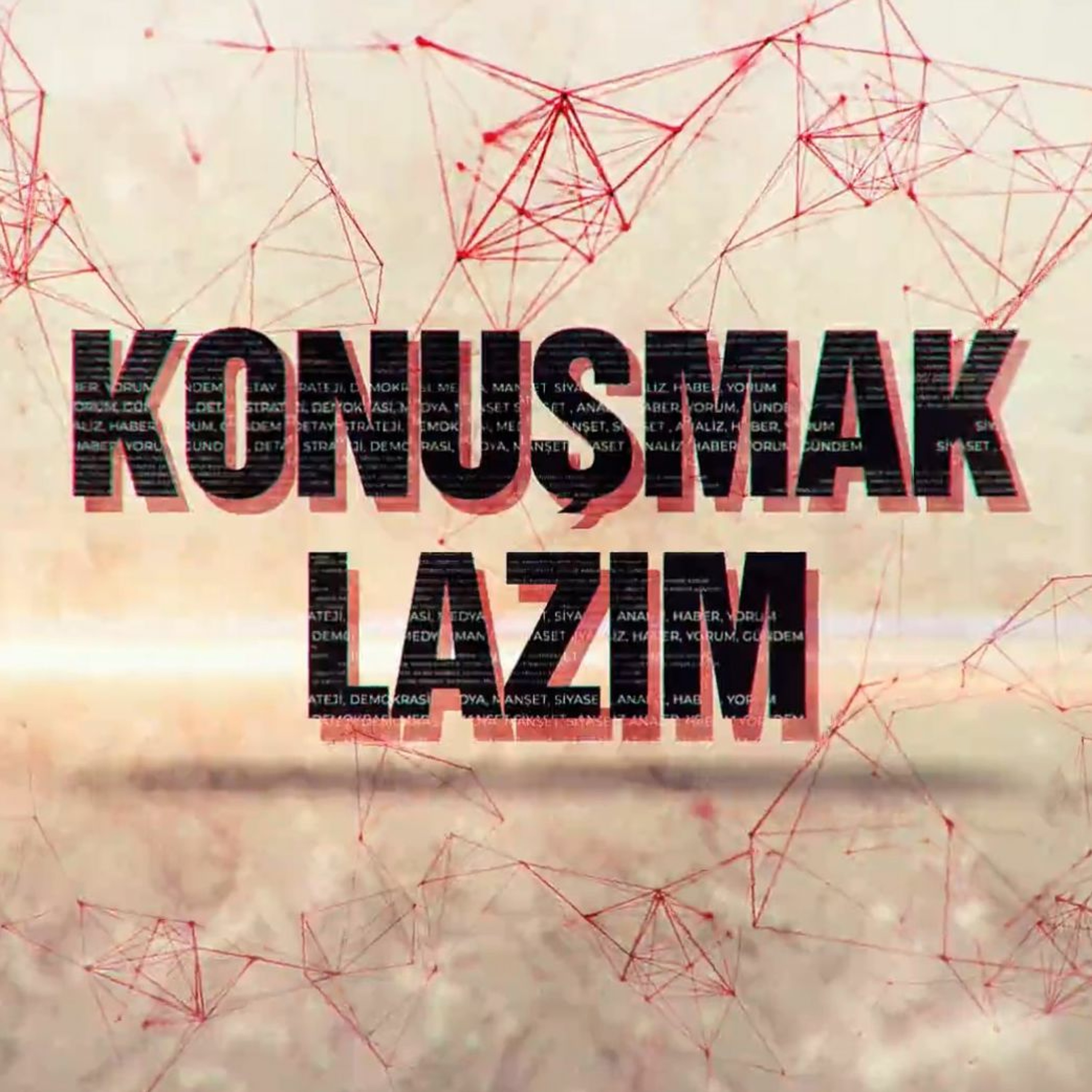 22 Şubat 2021 / Konuşmak Lazım - CHP Neden ‘PKK Terör Örgütü’ Diyemiyor?