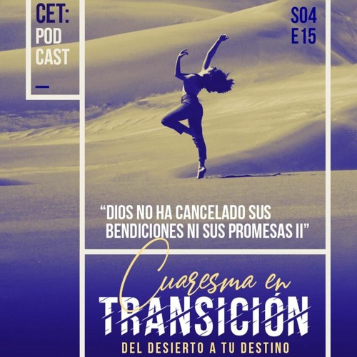 Dios no ha cancelado sus promesas y bendiciones