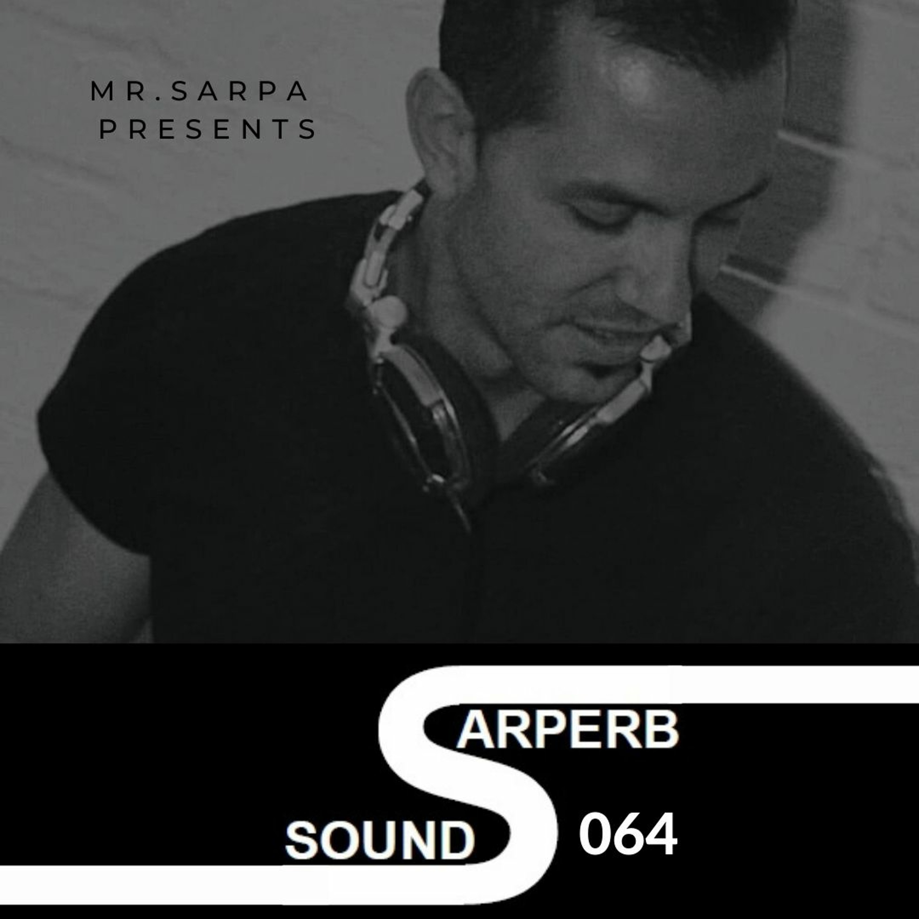 MrSarpa presents Sarperb Sounds