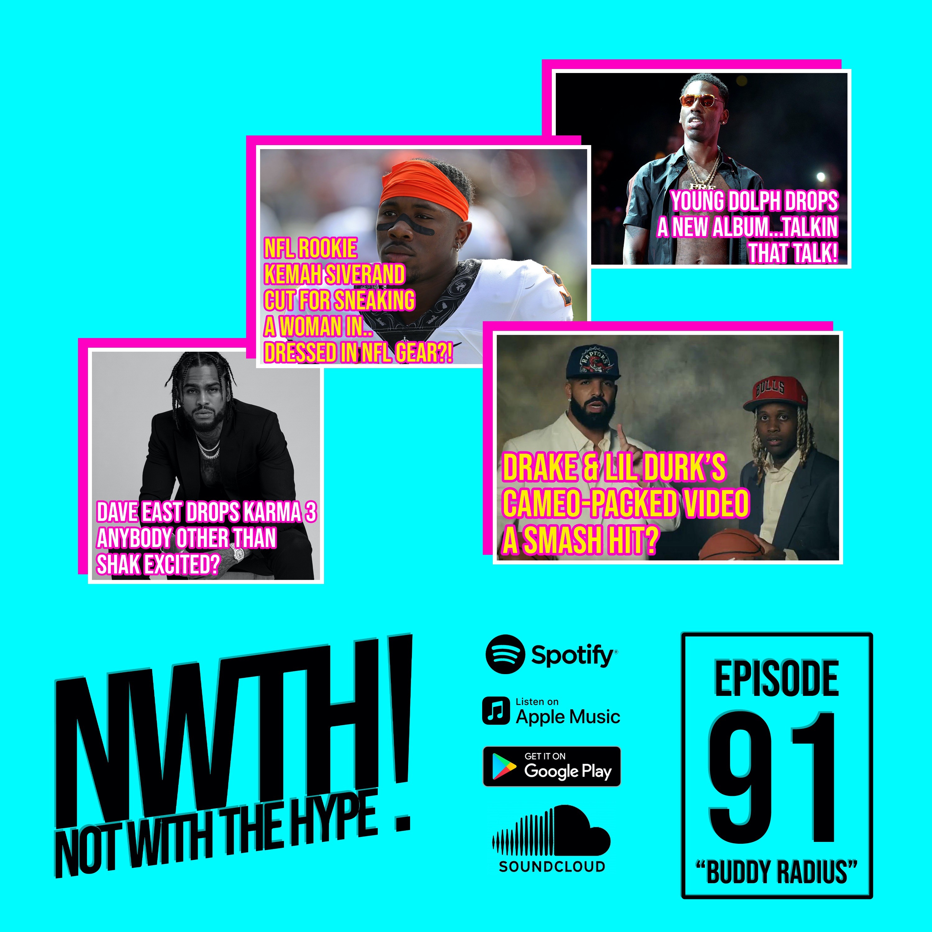 Not With The Hype Podcast - Epi. 91 "Buddy Radius"