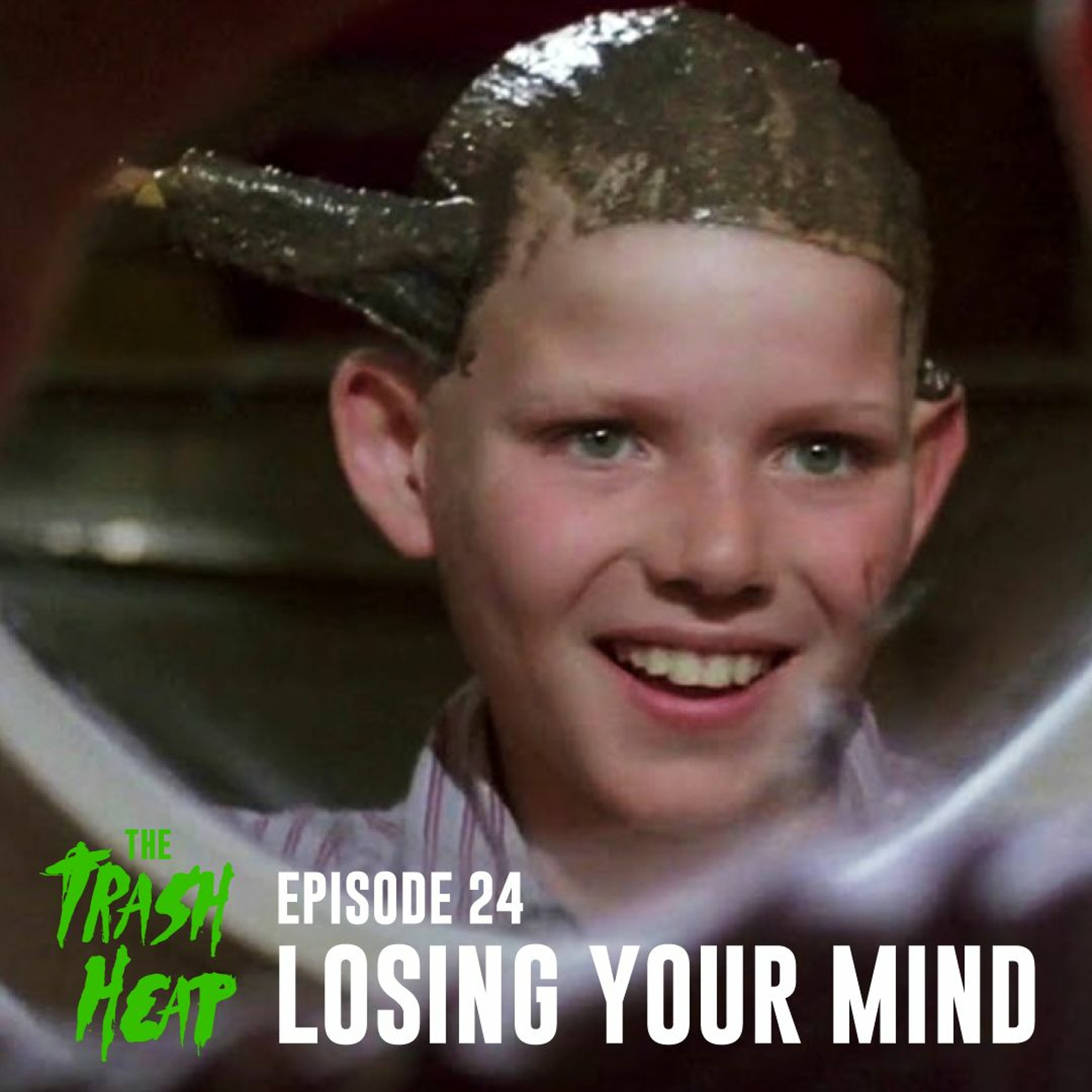 Episode 24: Movies To Lose Your Mind To