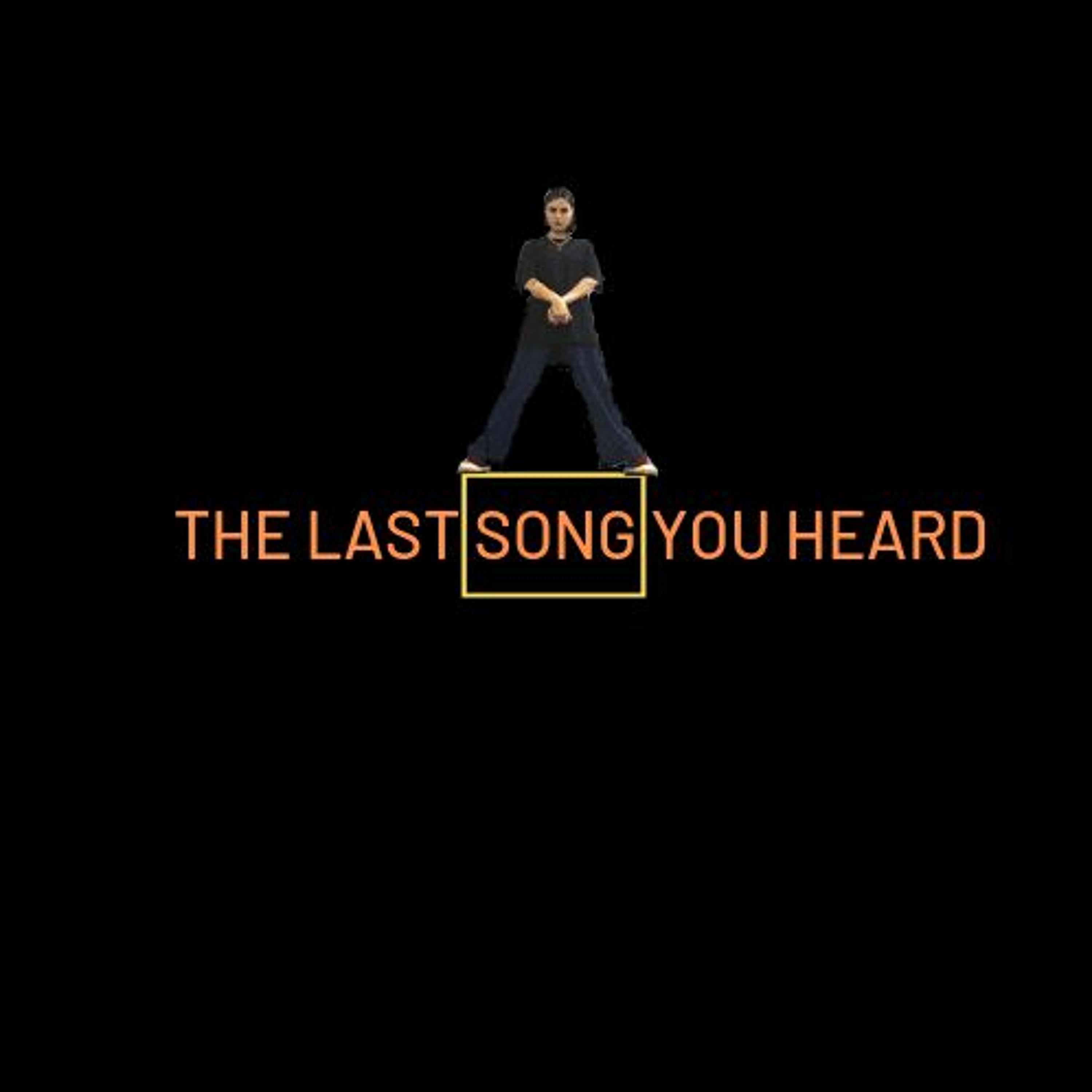 The Last Song You Heard