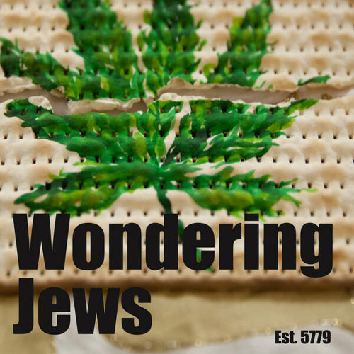 Swapcast Special: WeedWeek Joins the Wondering Jews
