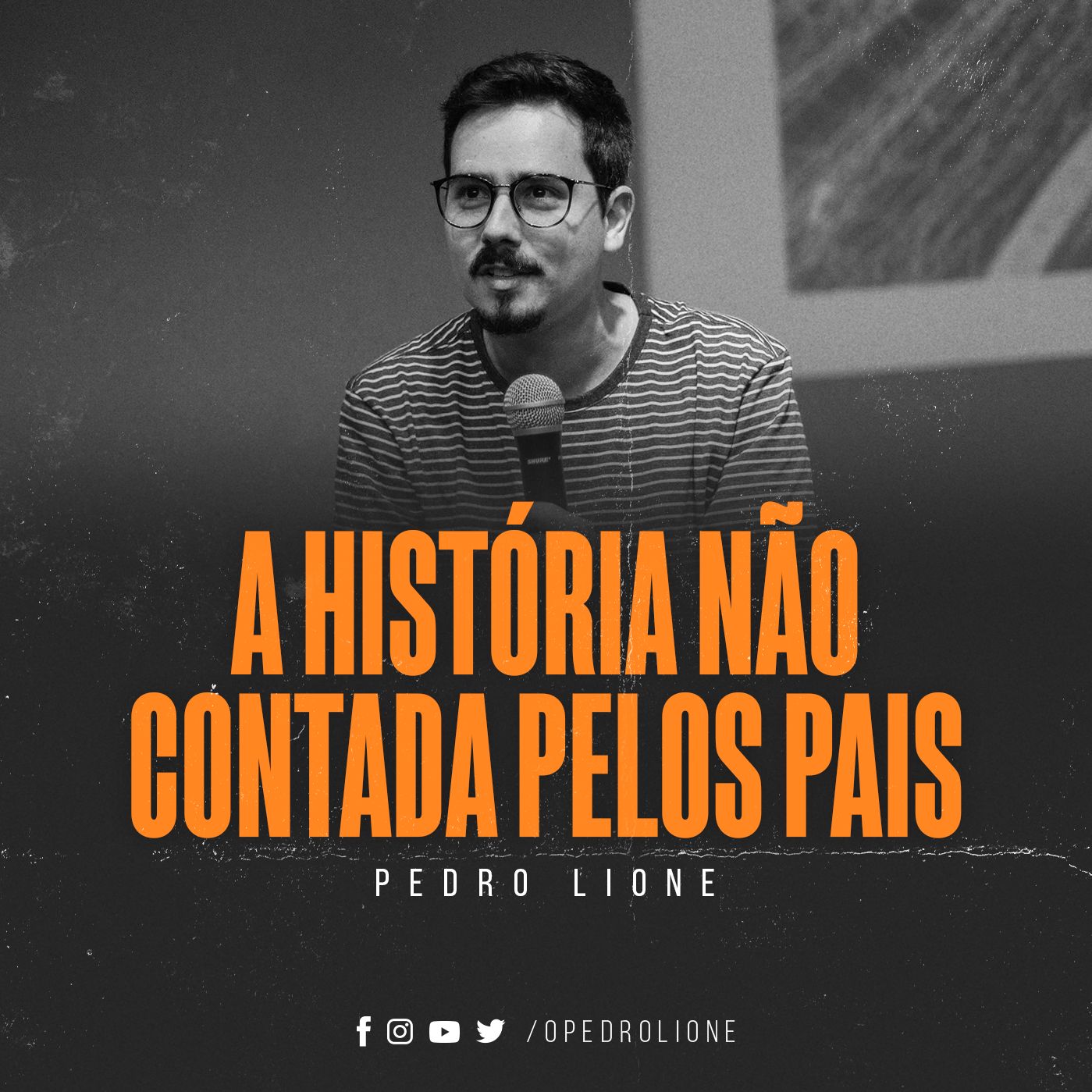 A História não contada pelos Pais - Pedro Lione