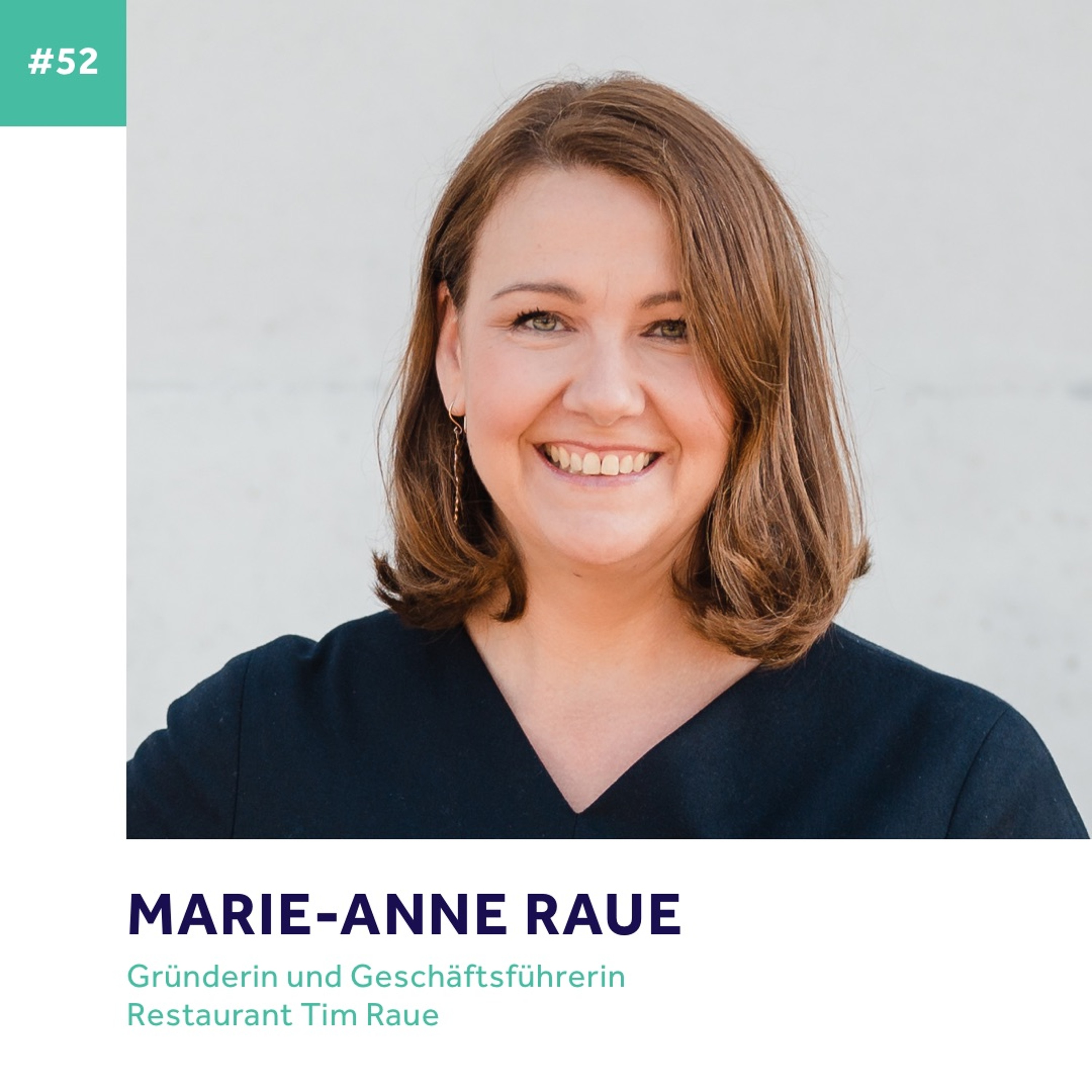 #52 - Marie-Anne Raue über Geschmackssinn, Leidenschaft und ihr Lebensprojekt