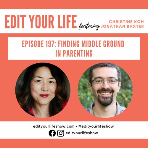 Episode 197: Finding Middle Ground in Parenting