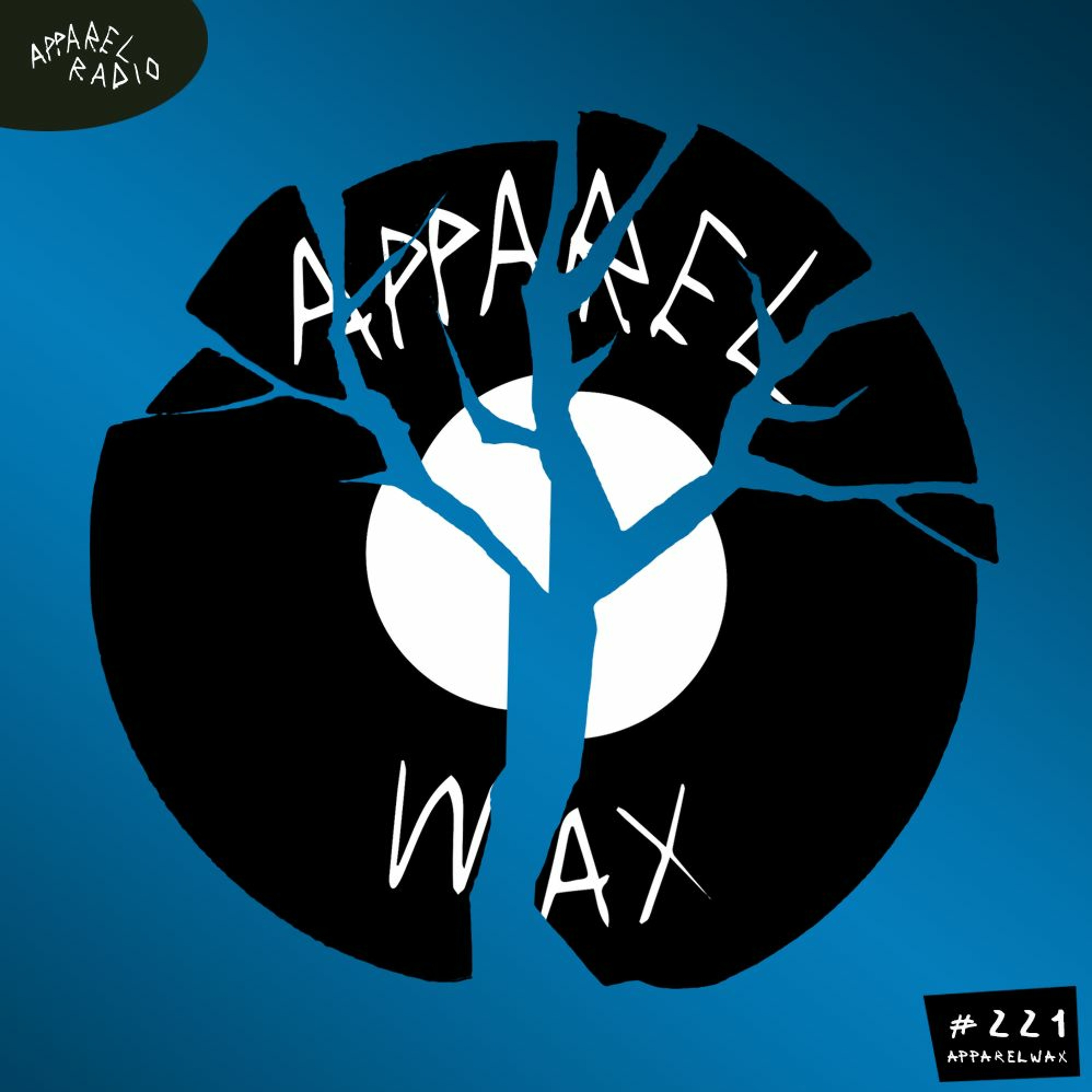 Radio show #221: Apparel Wax