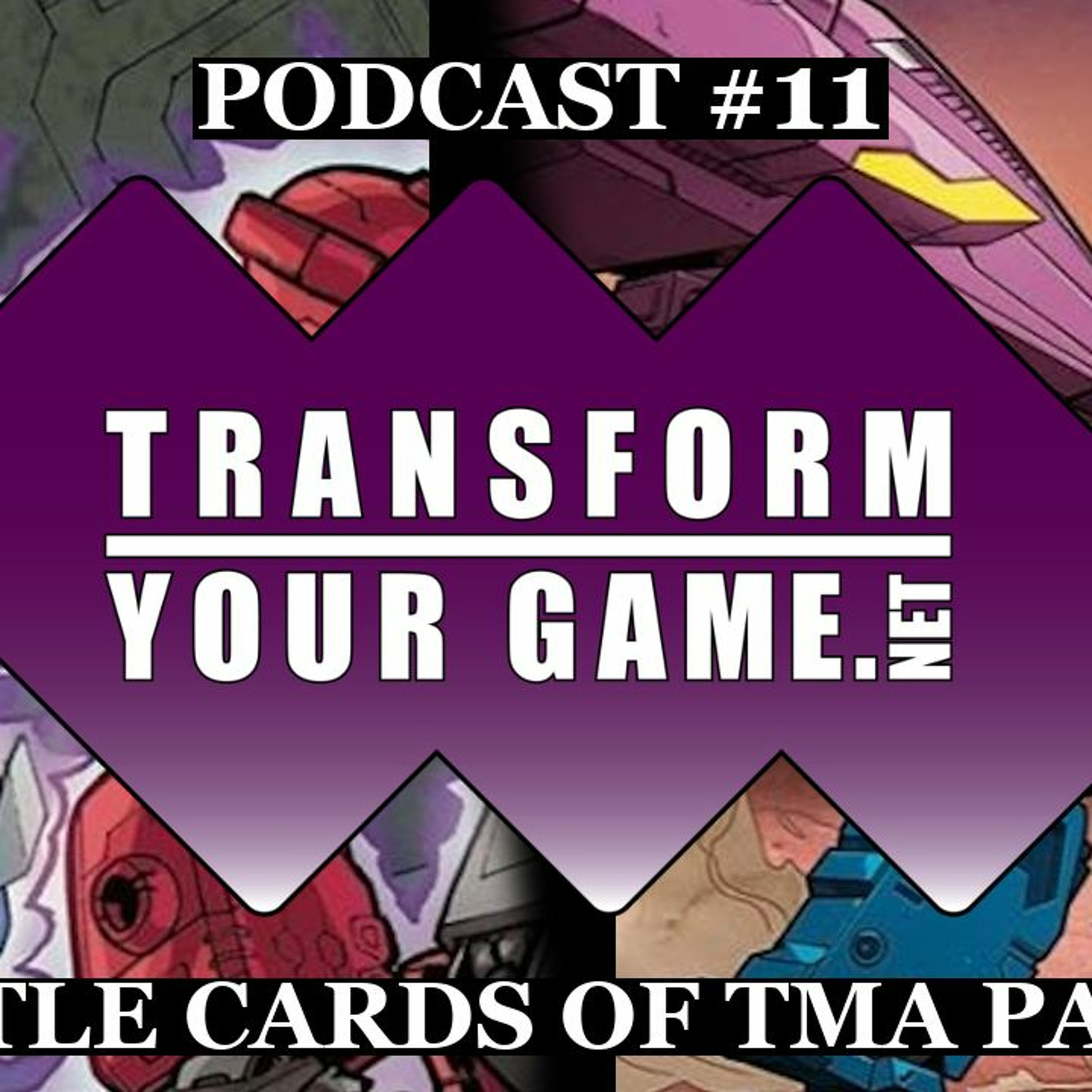 TransformYourGame.net Transformers TCG Podcast