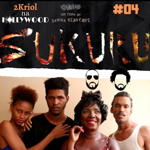 #04 - Samira Vera-Cruz sobre SUKURU