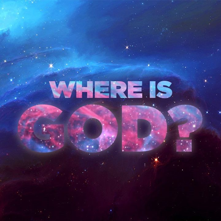 February 2nd, 2020 | Where is God