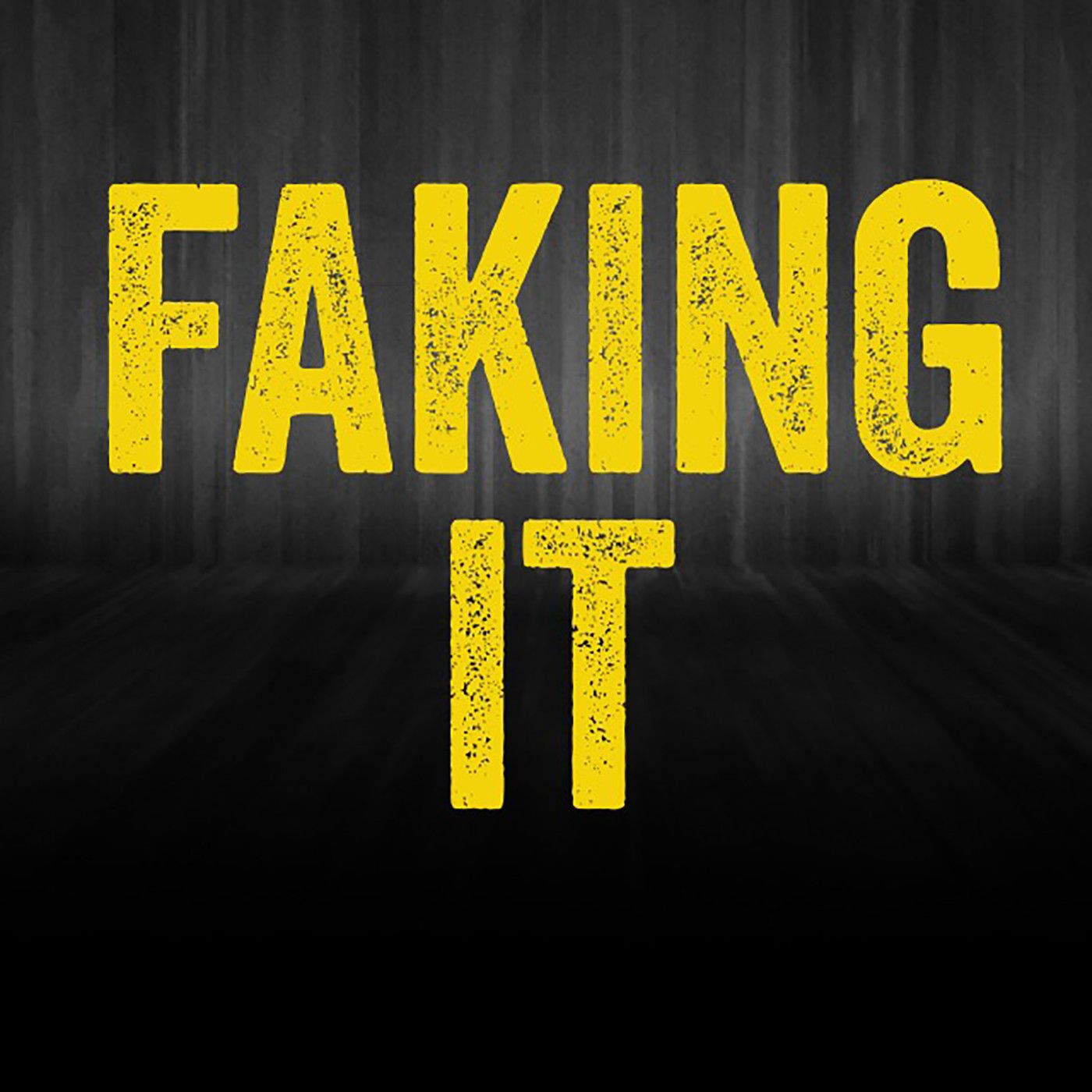 Faking It Podcast