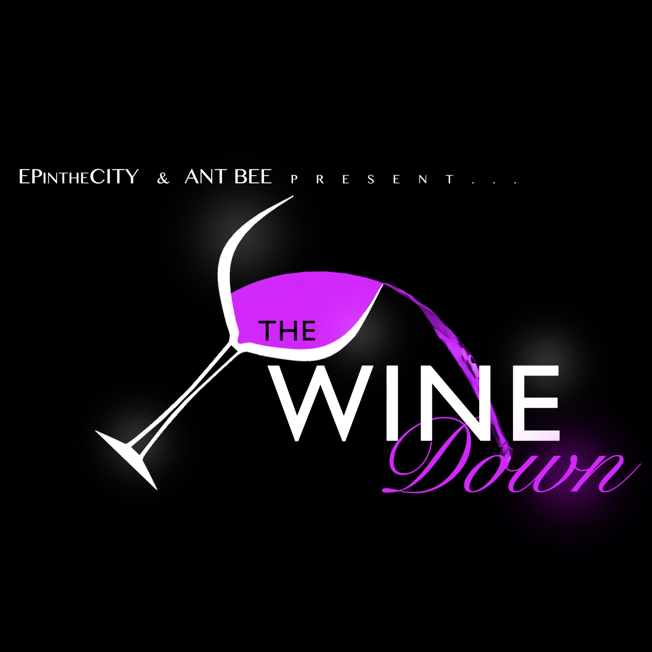 The Wine Down Listen via Stitcher for Podcasts