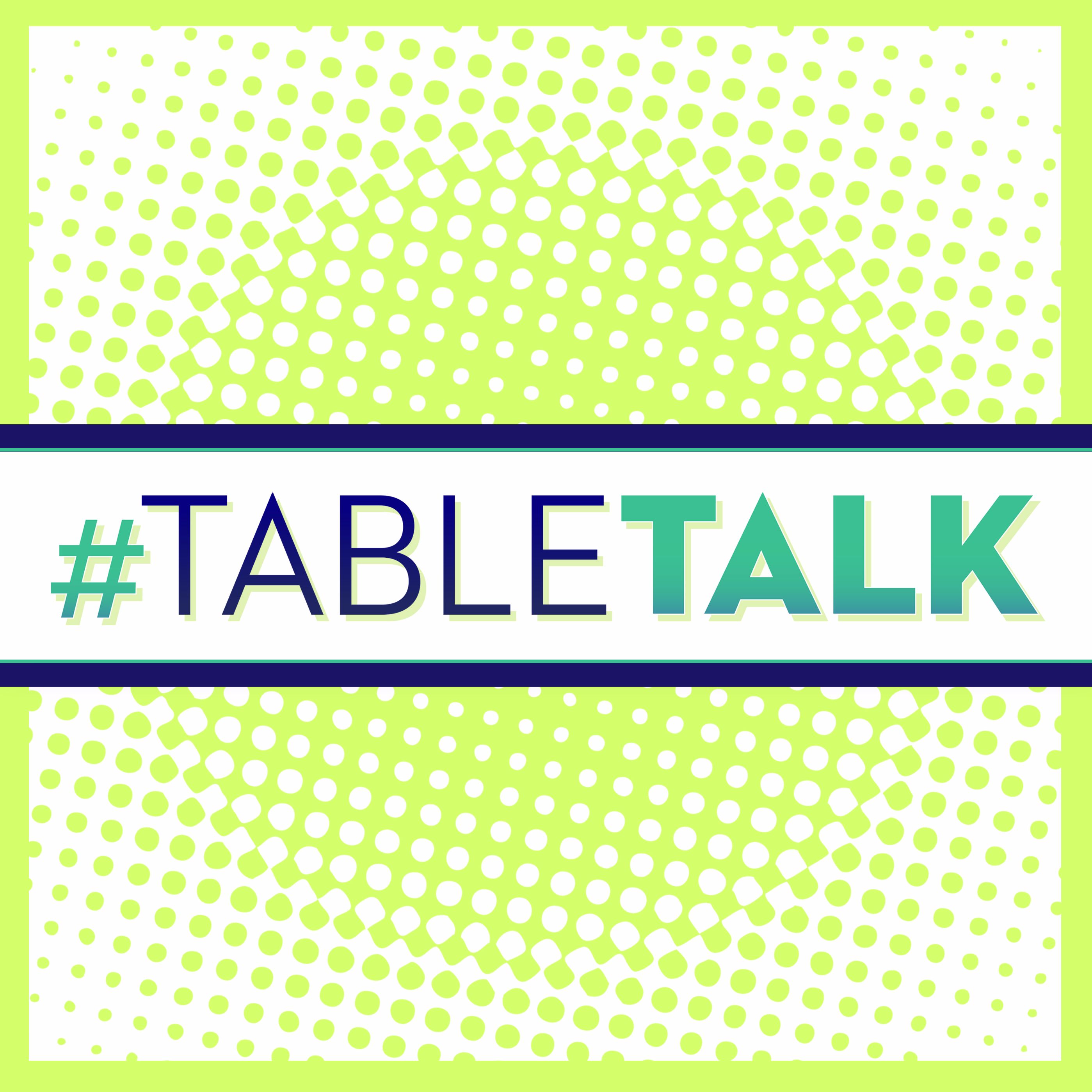 Is This The Last Episode of Table Talk?!
