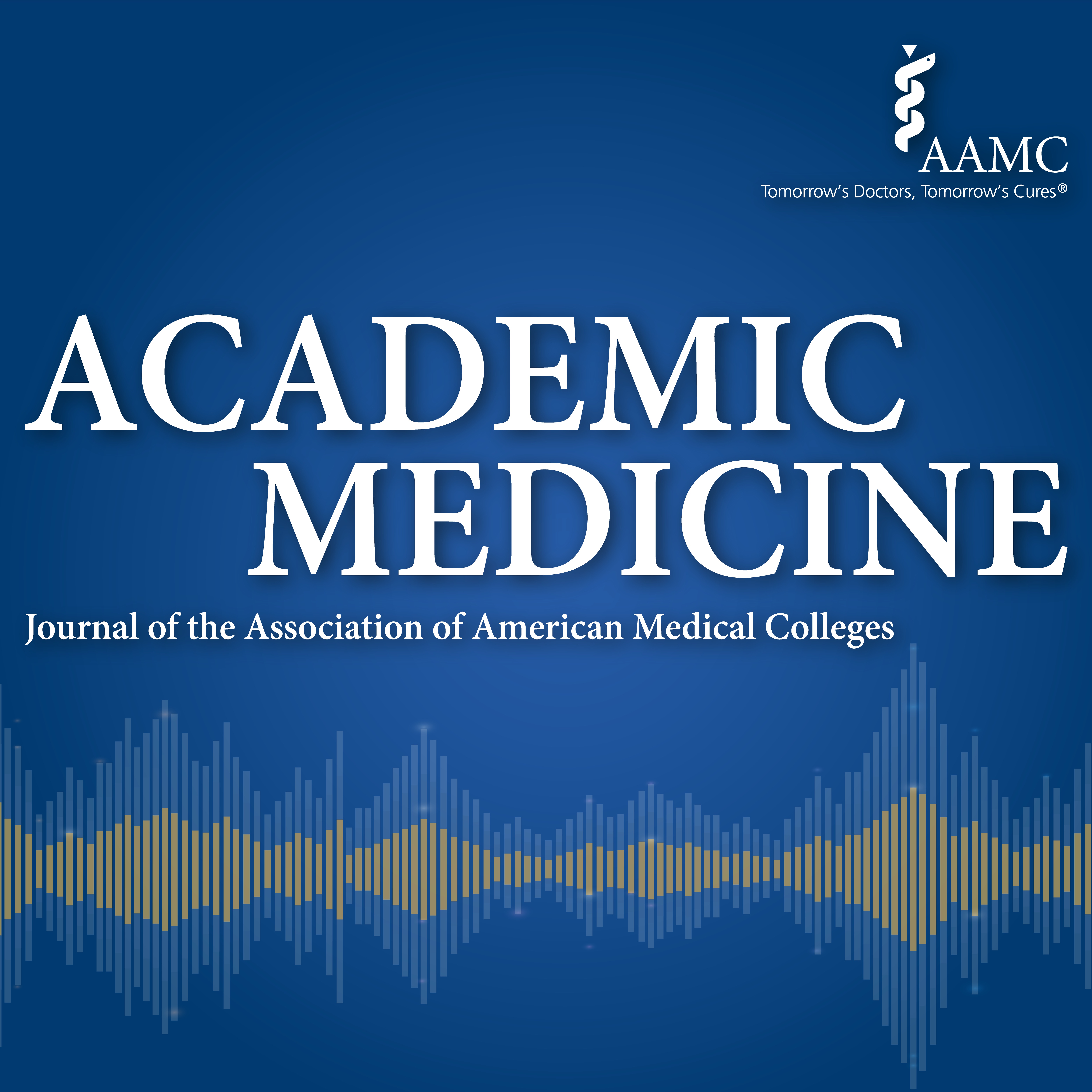 Academic Medicine Podcast Listen via Stitcher for Podcasts