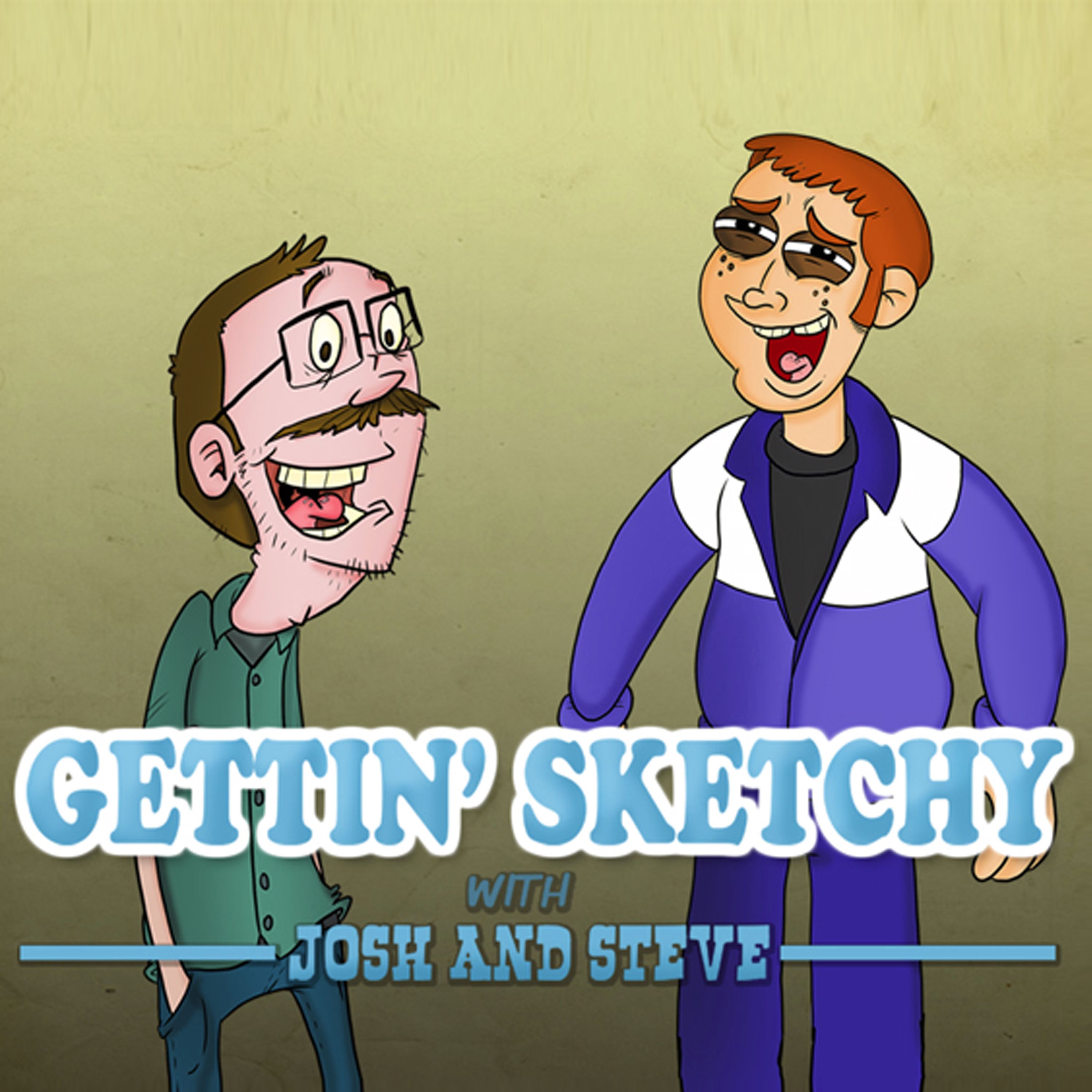 Gettin\' Sketchy