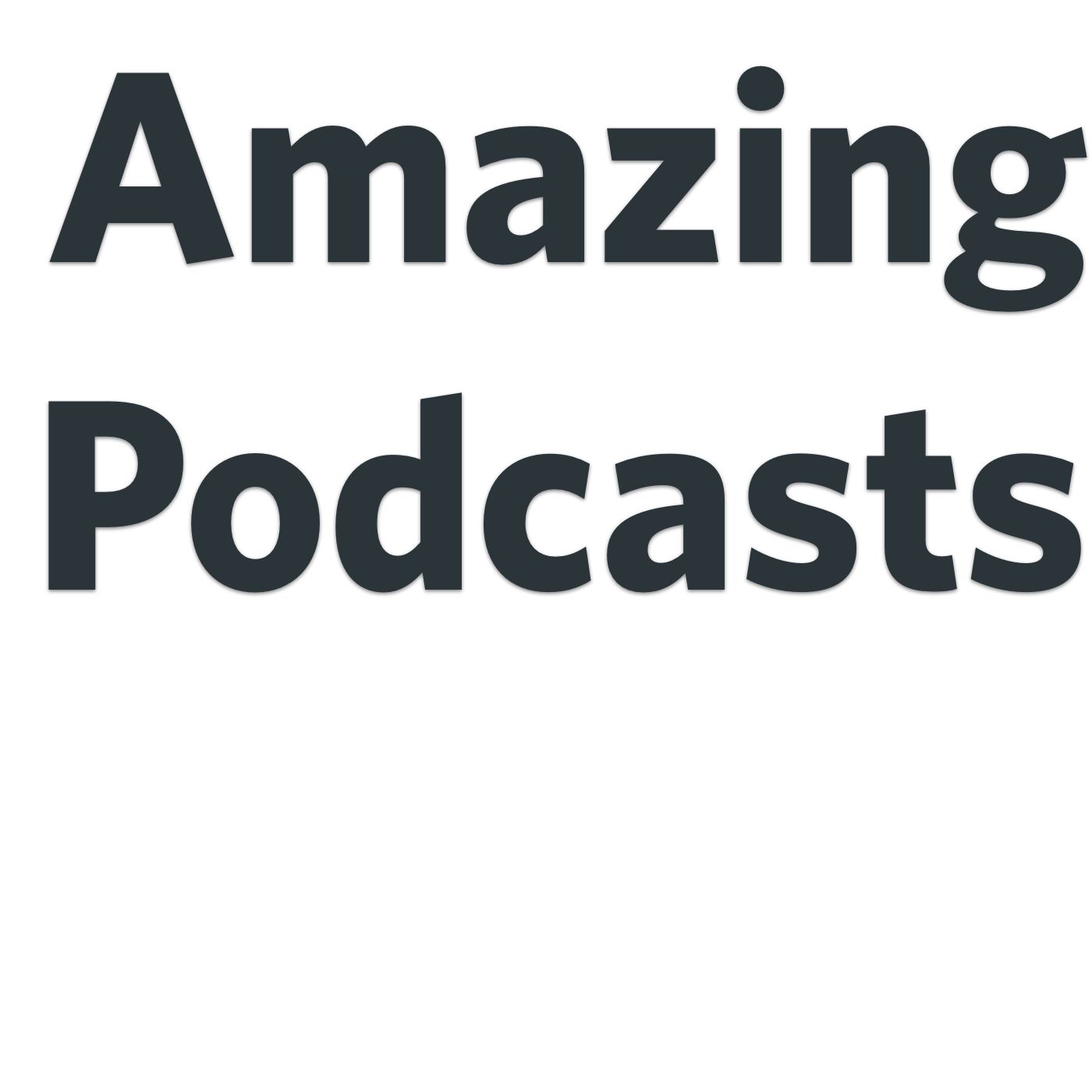 Amazing Podcast Episodes: ~3x curated episodes per week