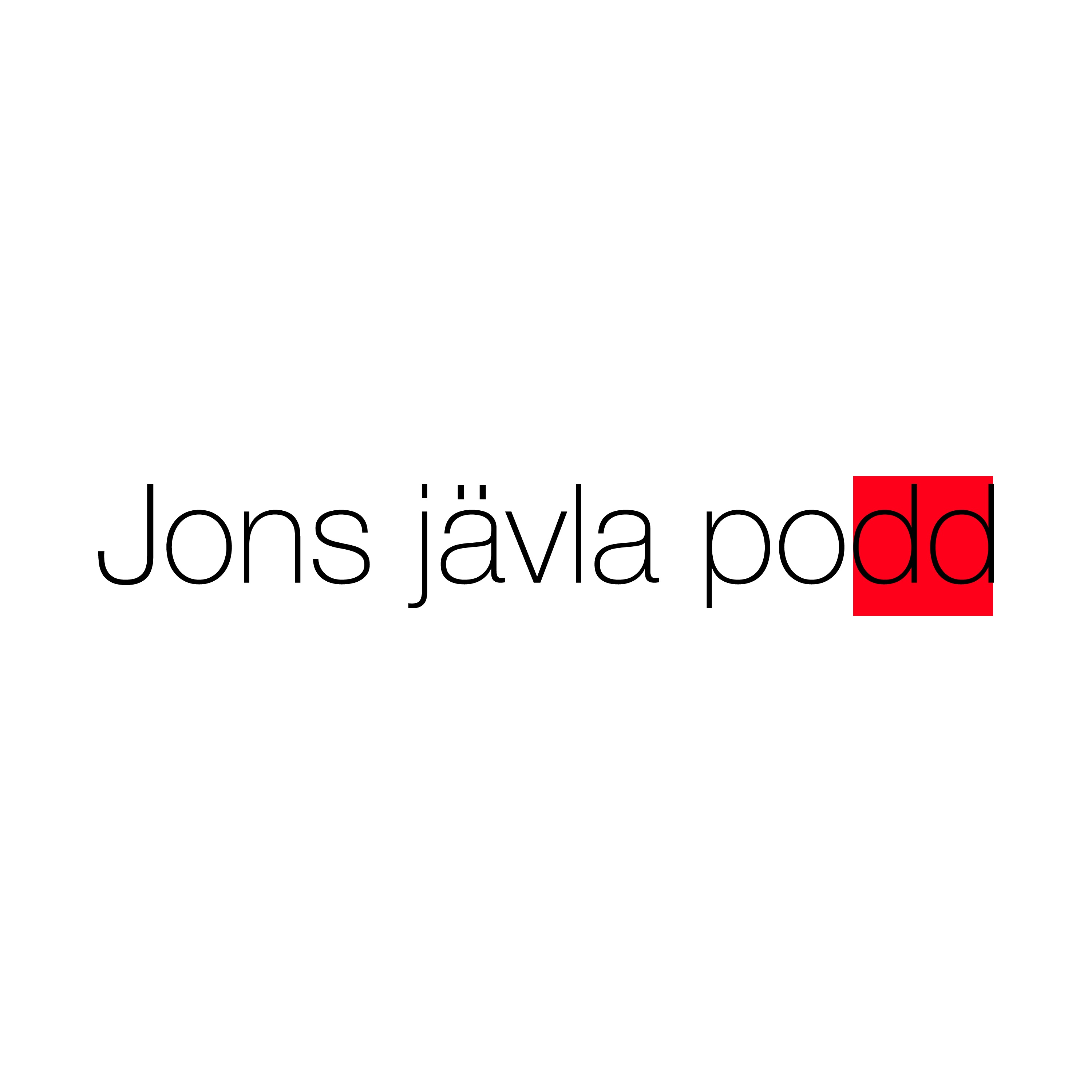 001 Jons jävla podd - Det är måndag