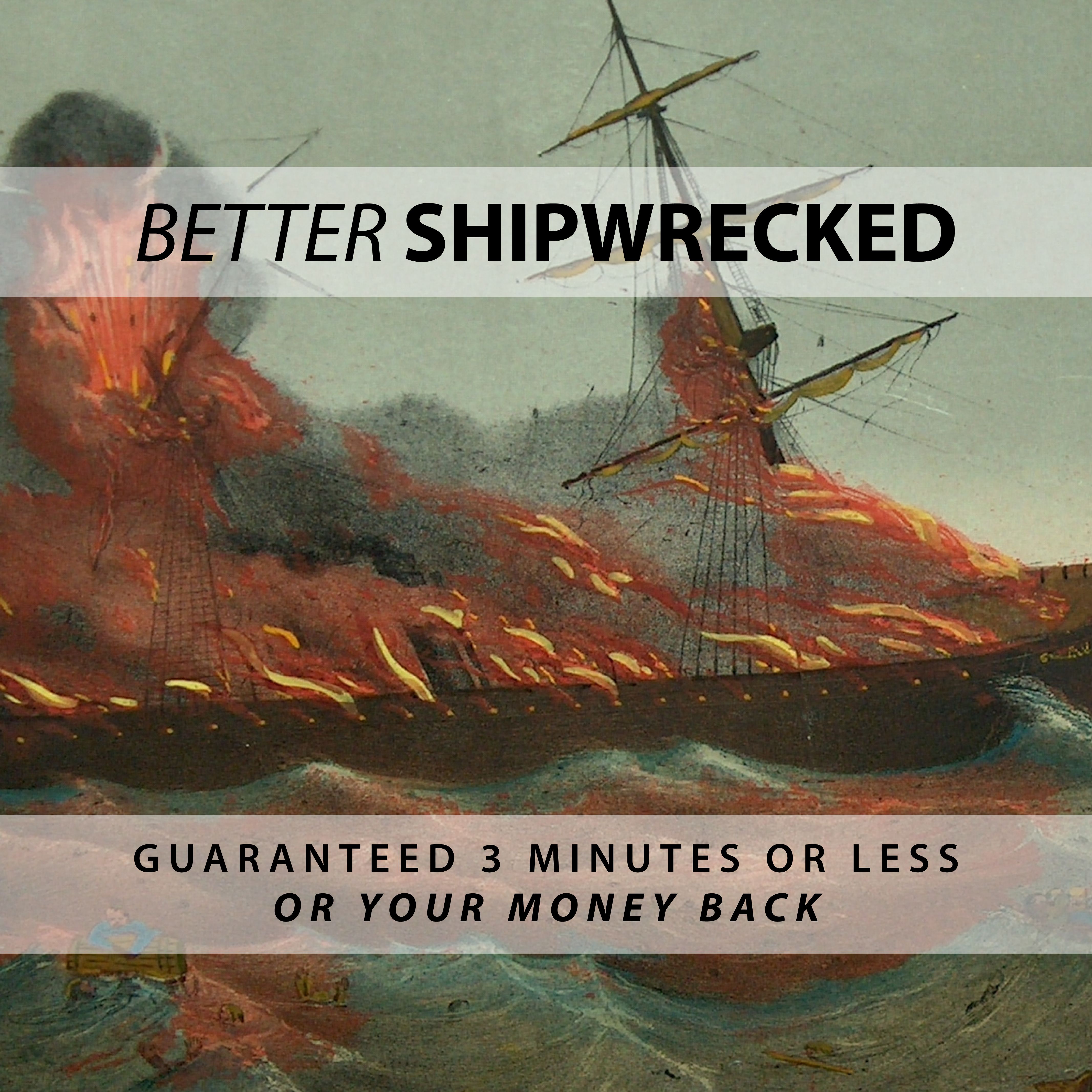 Better Shipwrecked