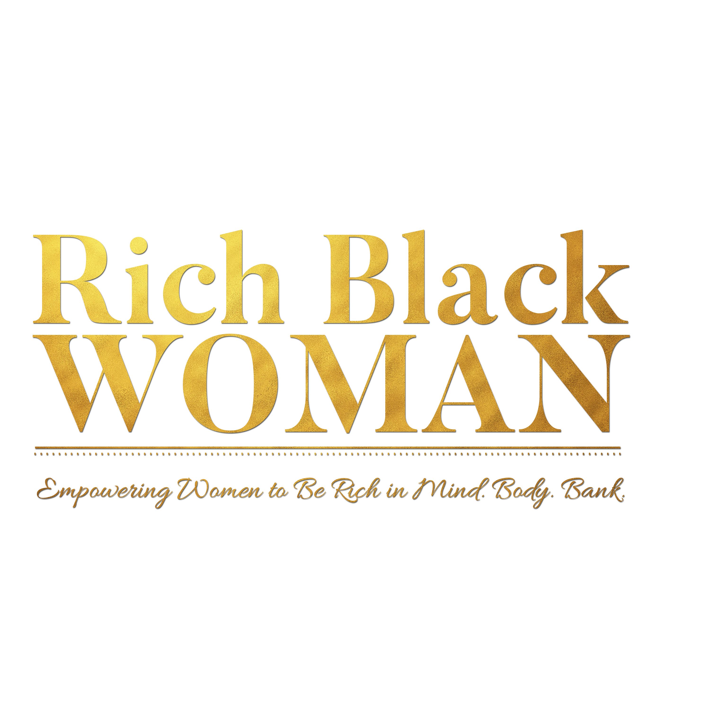 Rich Black Woman Podcast Featuring - Yaz - Love You Boo!