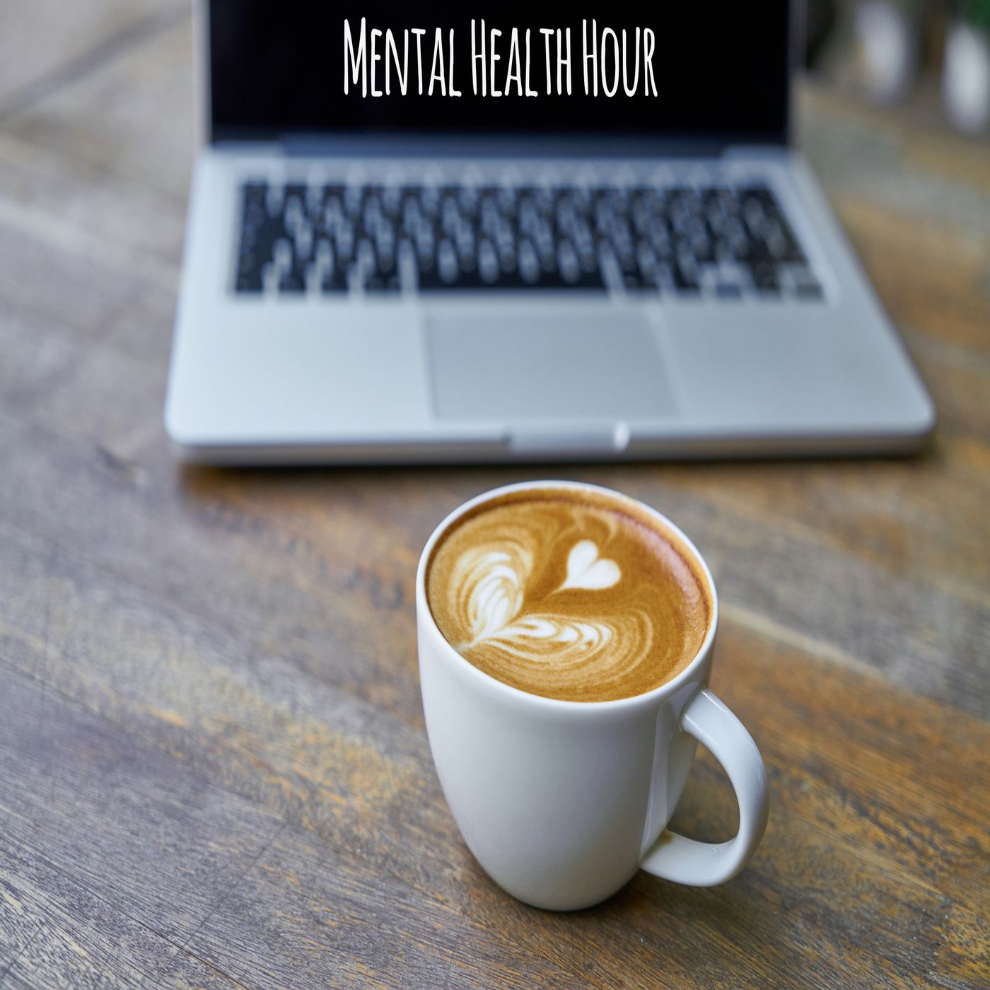 Mental Health Hour - Episode 7 (Swipe Right)