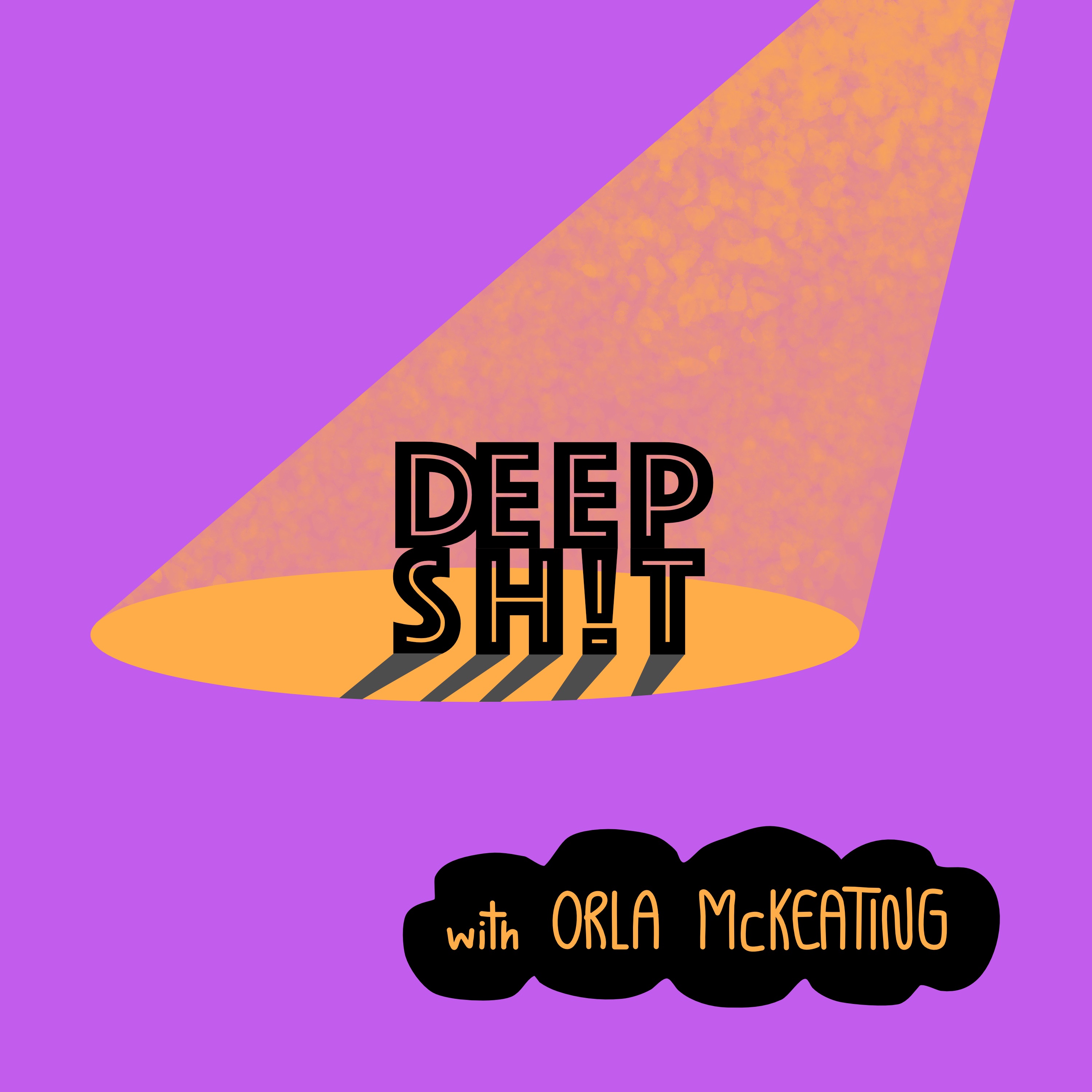 DEEP SH!T - Episode 9 - Astra McNicholl