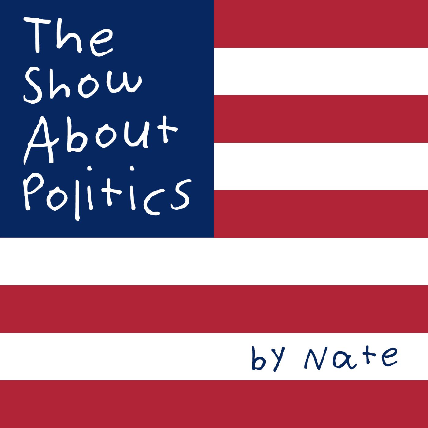 The Show About Politics & History