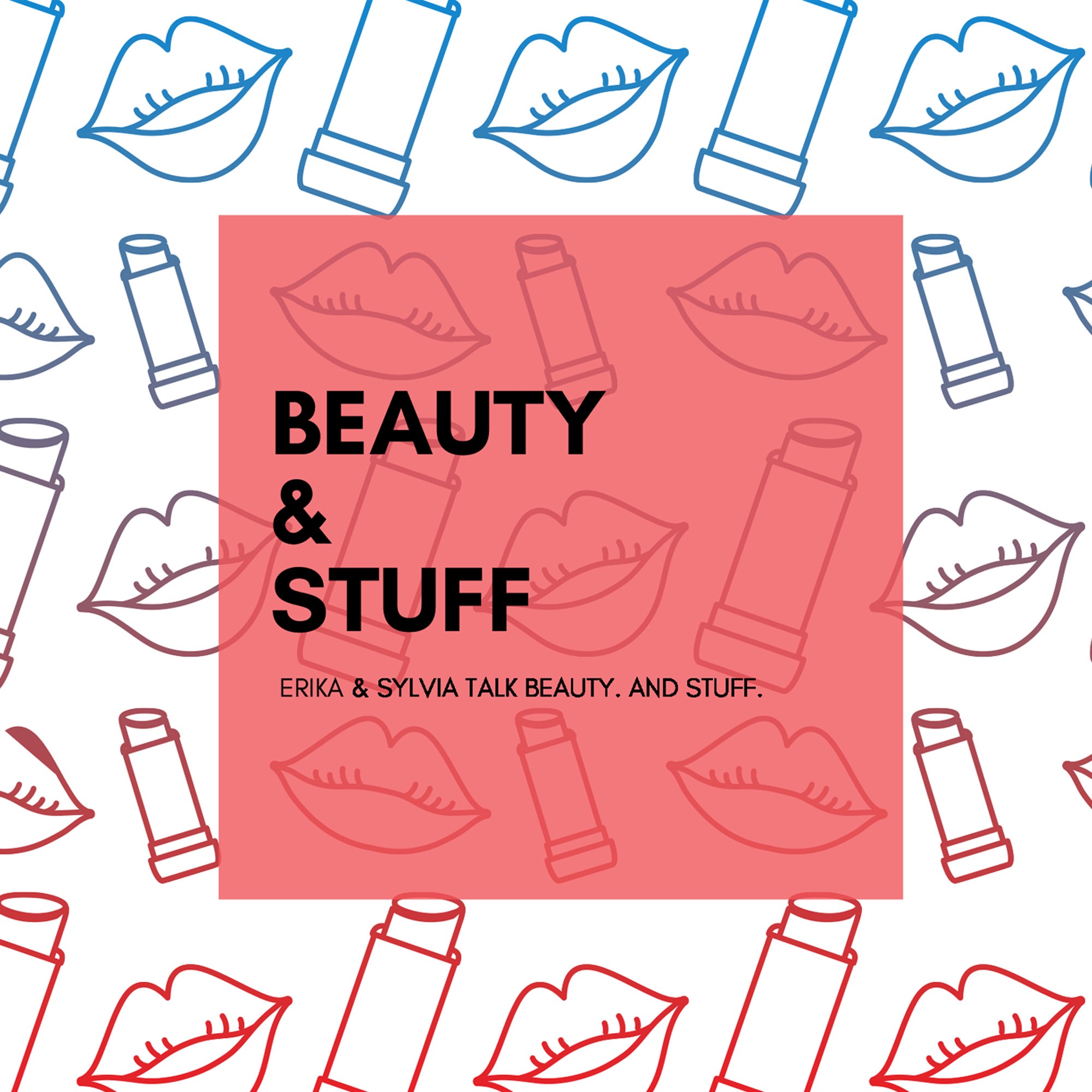 Beauty & Stuff Episode 16