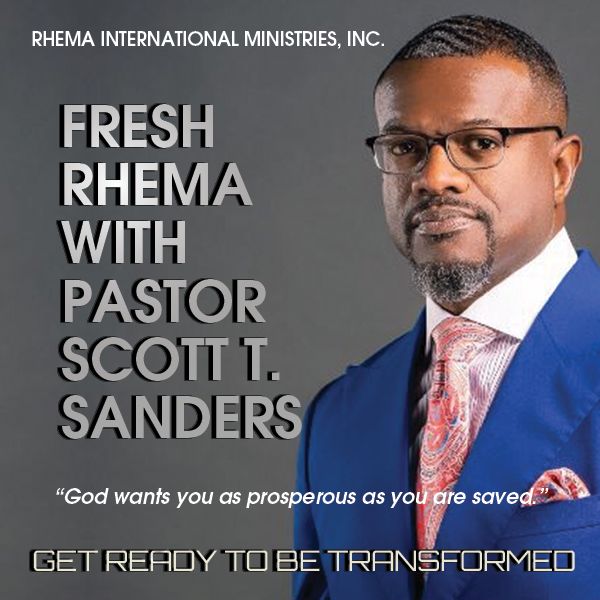 Living A Prayer And Fasted Life | Fresh Rhema with Pastor Scott T. Sanders