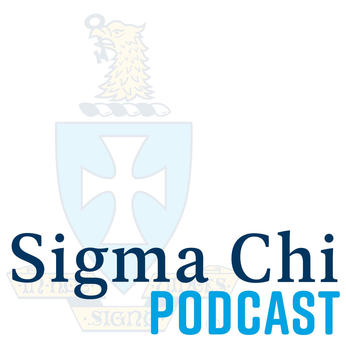 The Sigma Chi Podcast