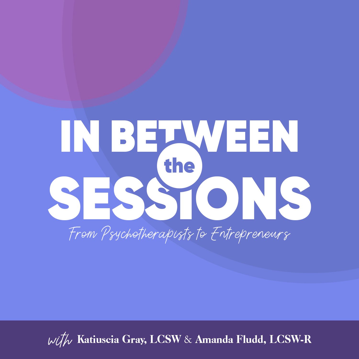 In Between The Sessions