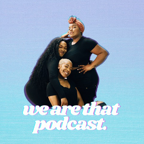we are that podcast.