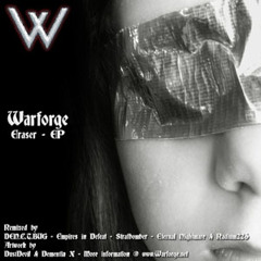 Warforge - Eraser (Menschenfutter Version by DEN.C.T.BUG)