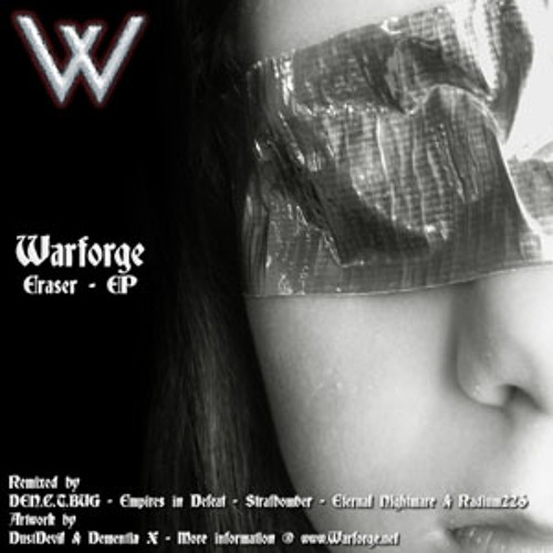 Warforge - Eraser (Menschenfutter Version by DEN.C.T.BUG)