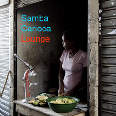 Samba Carioca Lounge [Podcast]